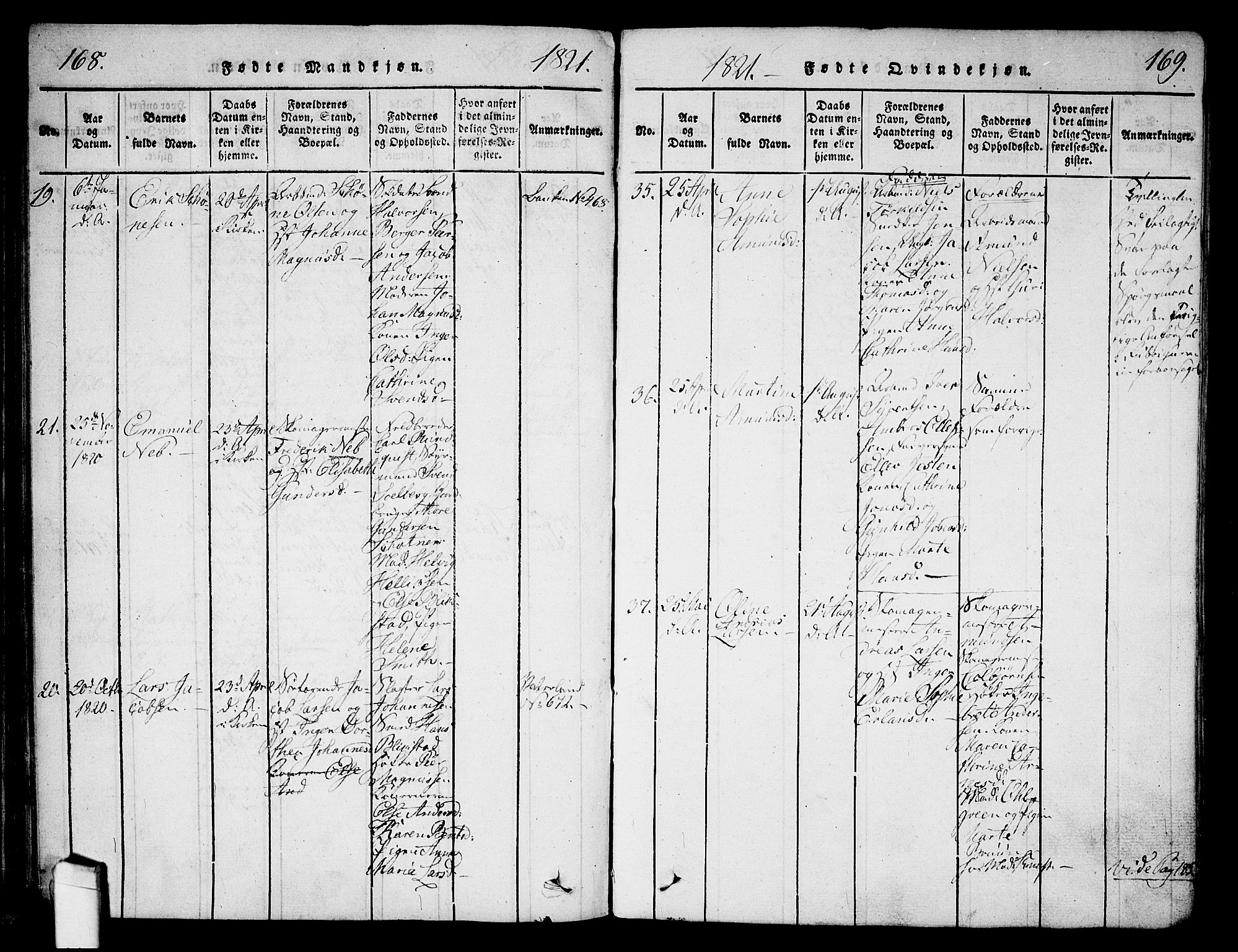 Halden prestekontor Kirkebøker, SAO/A-10909/G/Ga/L0001: Parish register (copy) no. 1, 1815-1833, p. 168-169