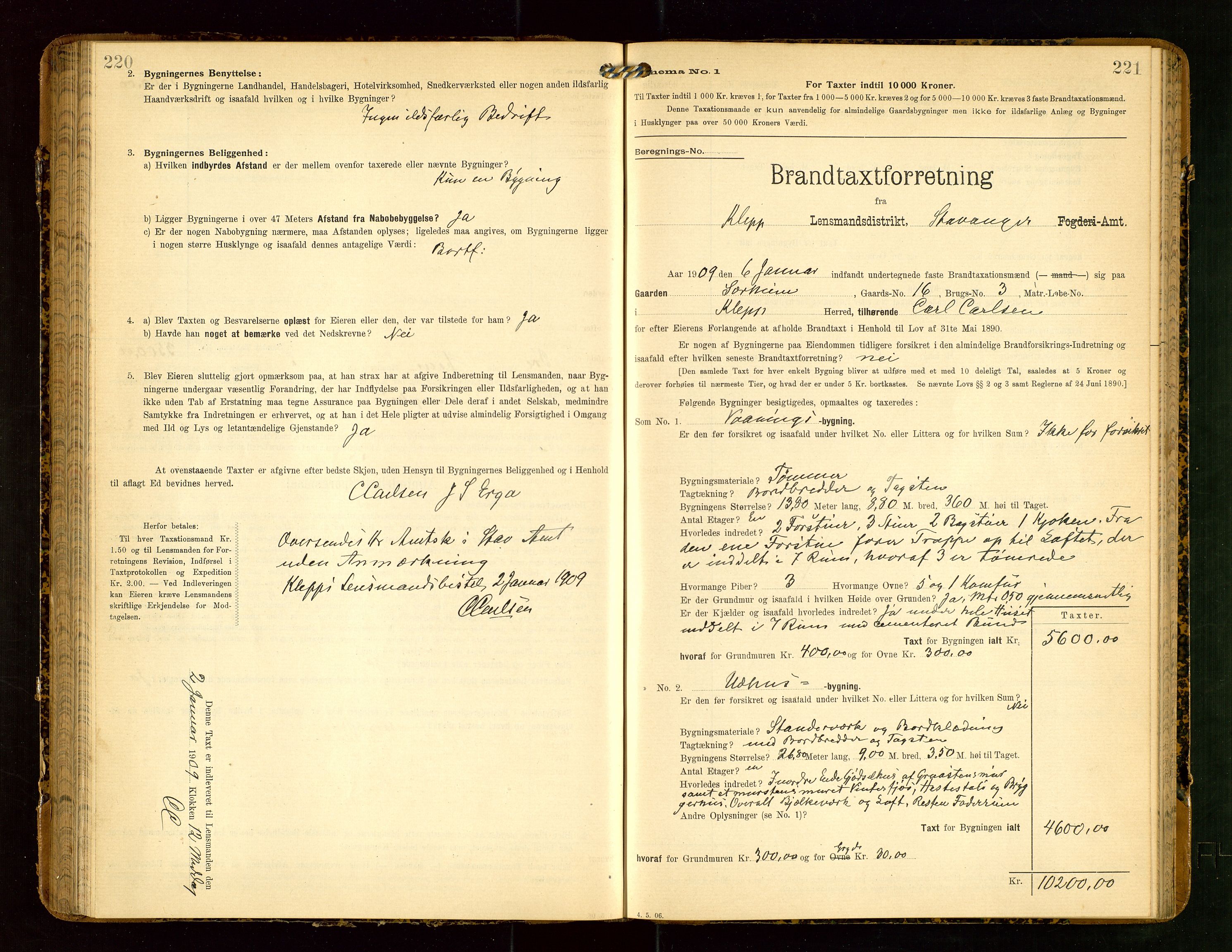 Klepp lensmannskontor, SAST/A-100163/Goc/L0004: "Brandtaxationsprotokol" m/register, 1906-1908, p. 220-221