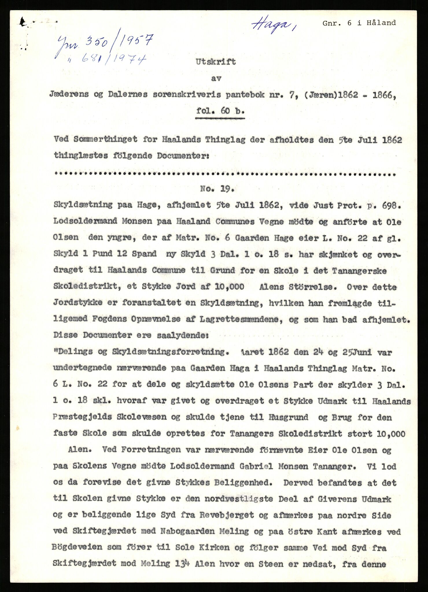 Statsarkivet i Stavanger, AV/SAST-A-101971/03/Y/Yj/L0028: Avskrifter sortert etter gårdsnavn: Gudla - Haga i Håland, 1750-1930, p. 643