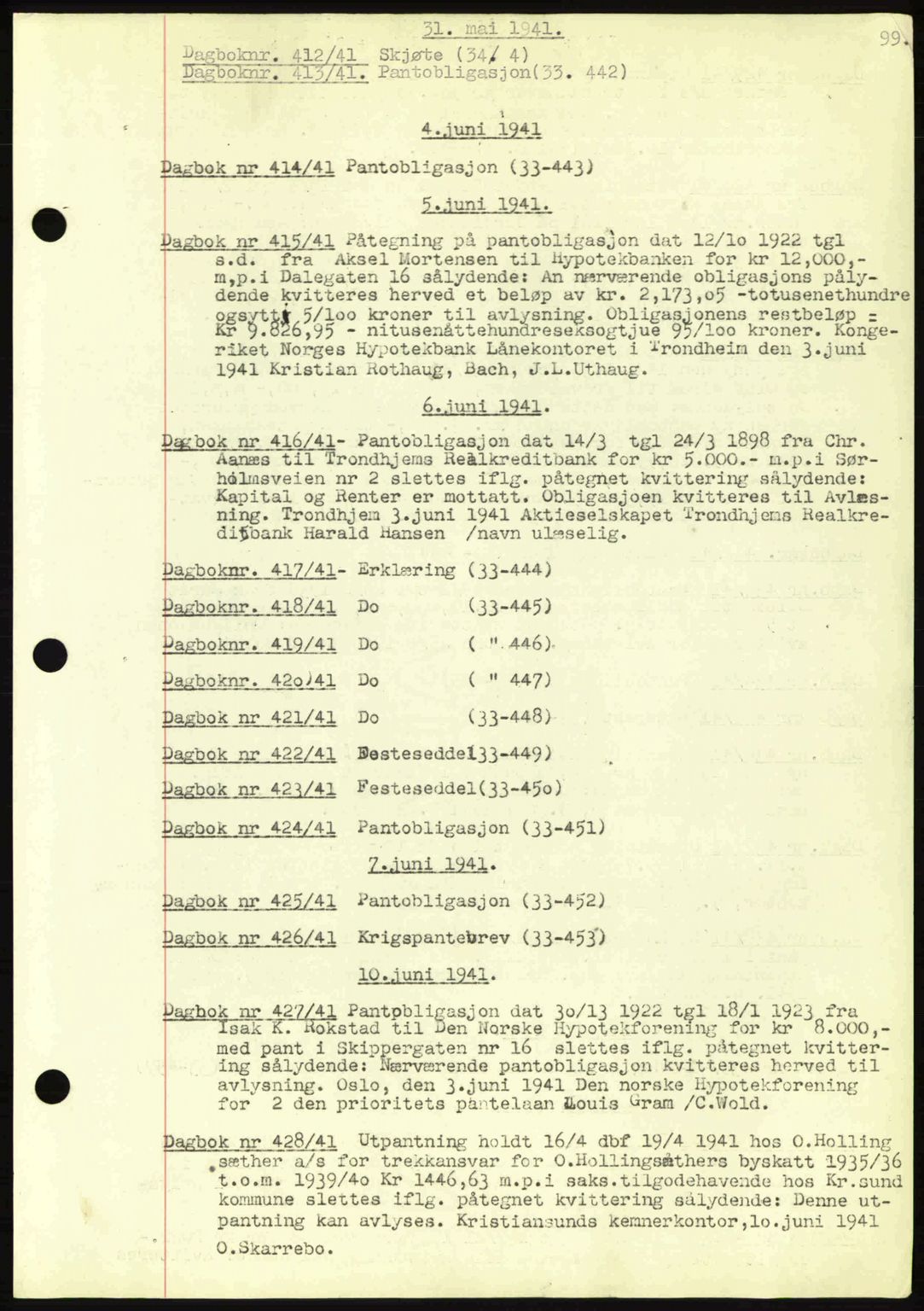 Kristiansund byfogd, AV/SAT-A-4587/A/27: Mortgage book no. 32a, 1938-1946, Diary no: : 412/1941