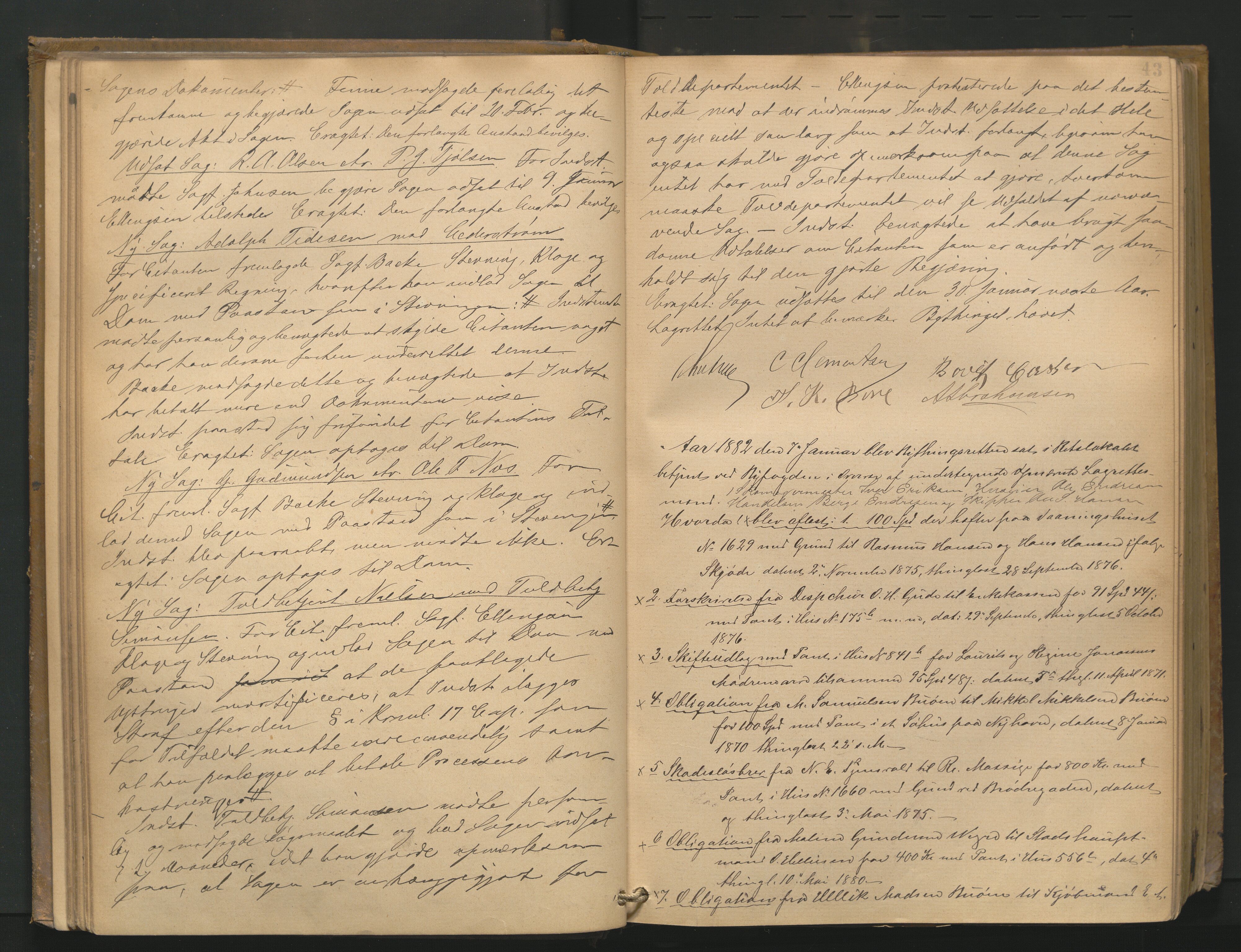 Stavanger byfogd, AV/SAST-A-101408/001/3/30/30BA/L0062: Bytingprotkoll, 1881-1885, p. 42b-43a