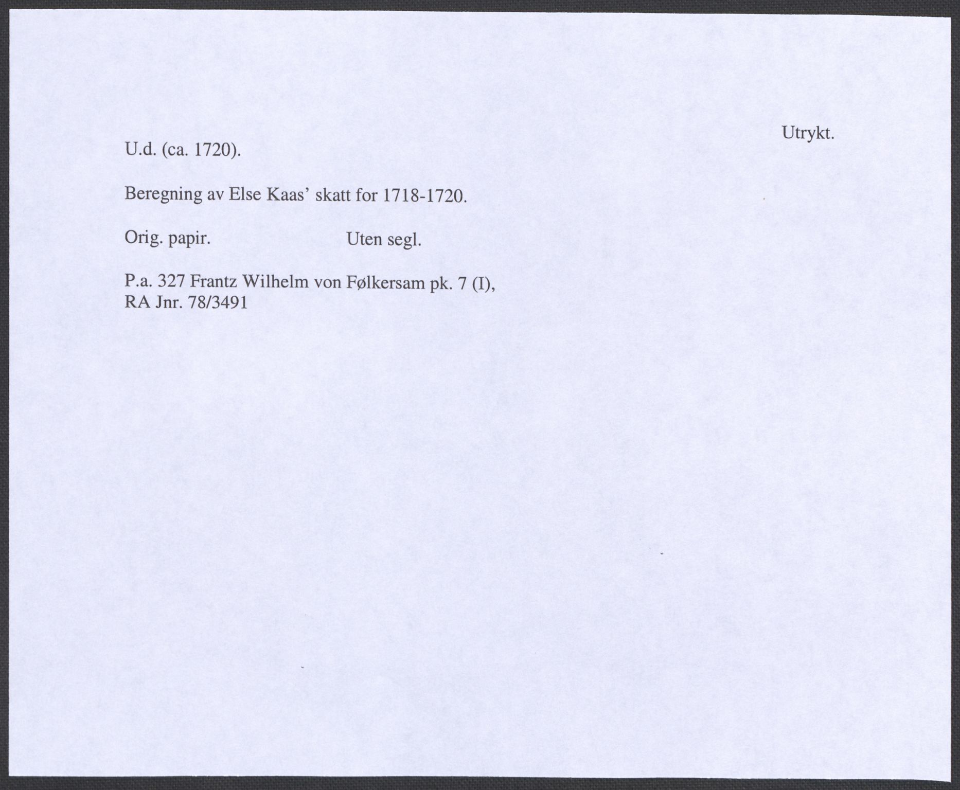 Riksarkivets diplomsamling, RA/EA-5965/F12/L0004: Pk. 7 (I), 1490-1729, p. 228