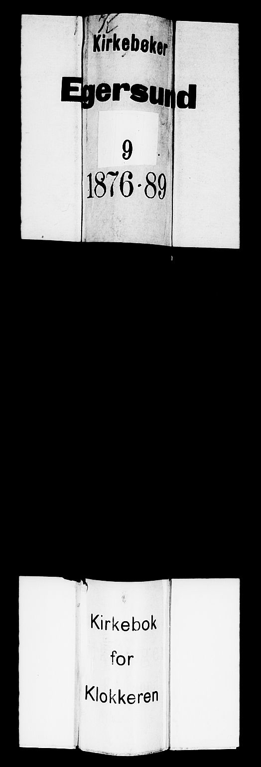 Eigersund sokneprestkontor, SAST/A-101807/S09/L0006: Parish register (copy) no. B 6, 1876-1889