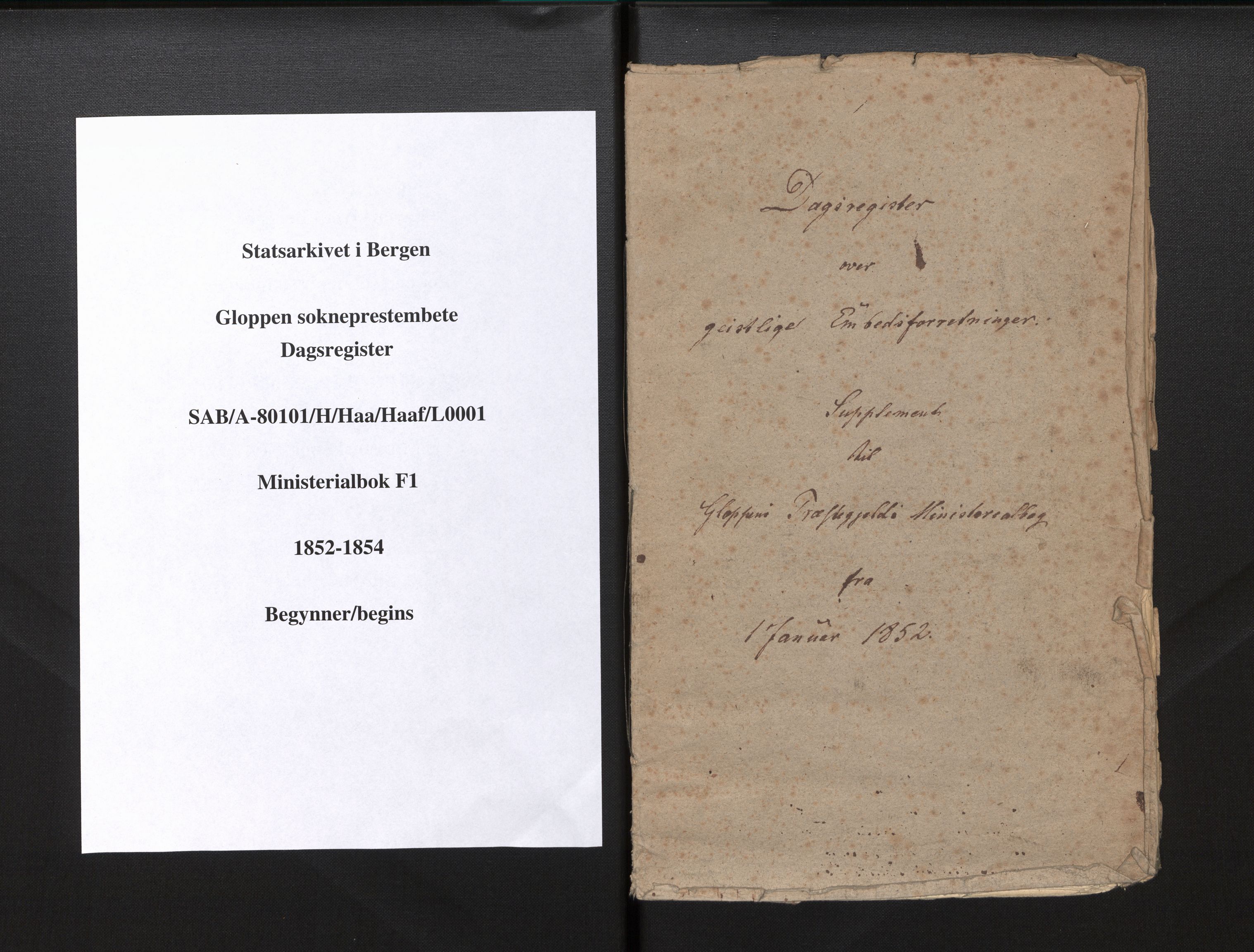 Gloppen sokneprestembete, AV/SAB-A-80101/H/Haa/Haaf/L0001: Diary records no. F 1, 1852-1854