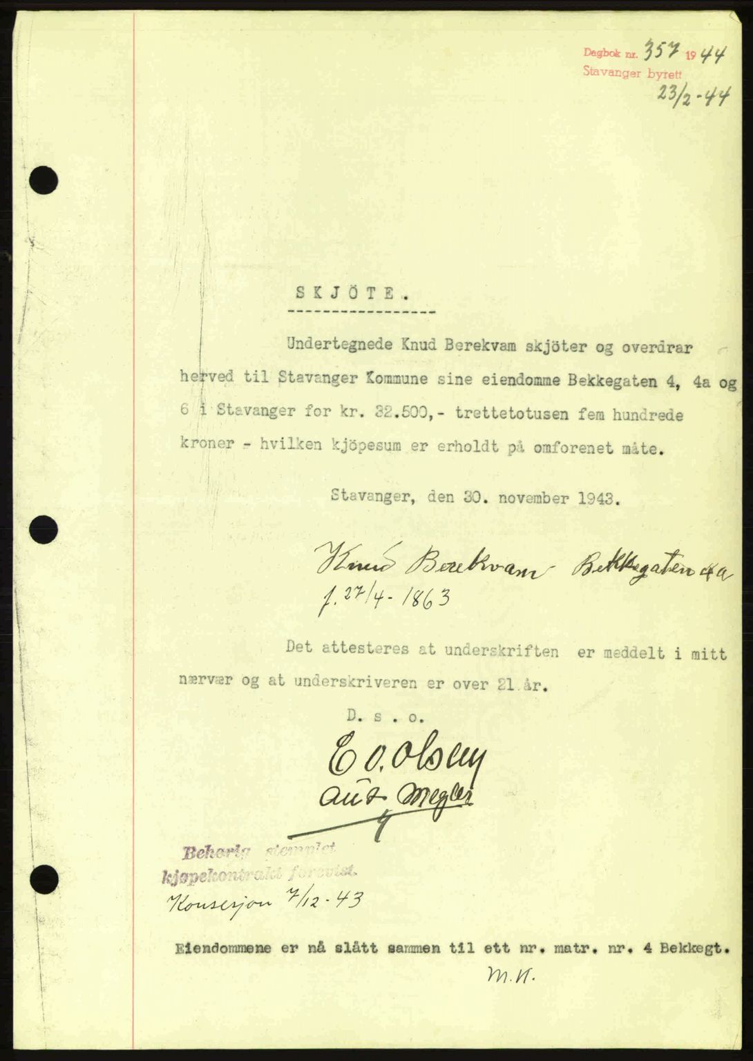 Stavanger byrett, AV/SAST-A-100455/002/G/Gb/L0018: Mortgage book no. A8, 1943-1945, Diary no: : 357/1944