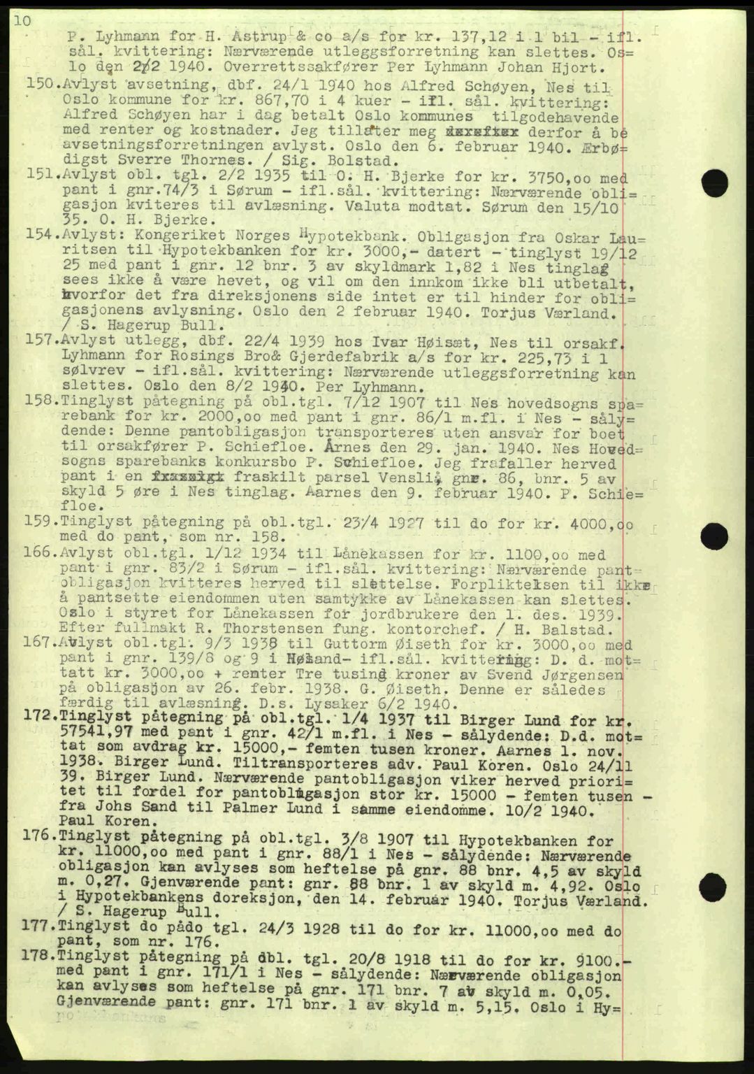 Nes tingrett, SAO/A-10548/G/Gb/Gbb/L0010: Mortgage book no. 54, 1939-1940, Diary no: : 150/1940