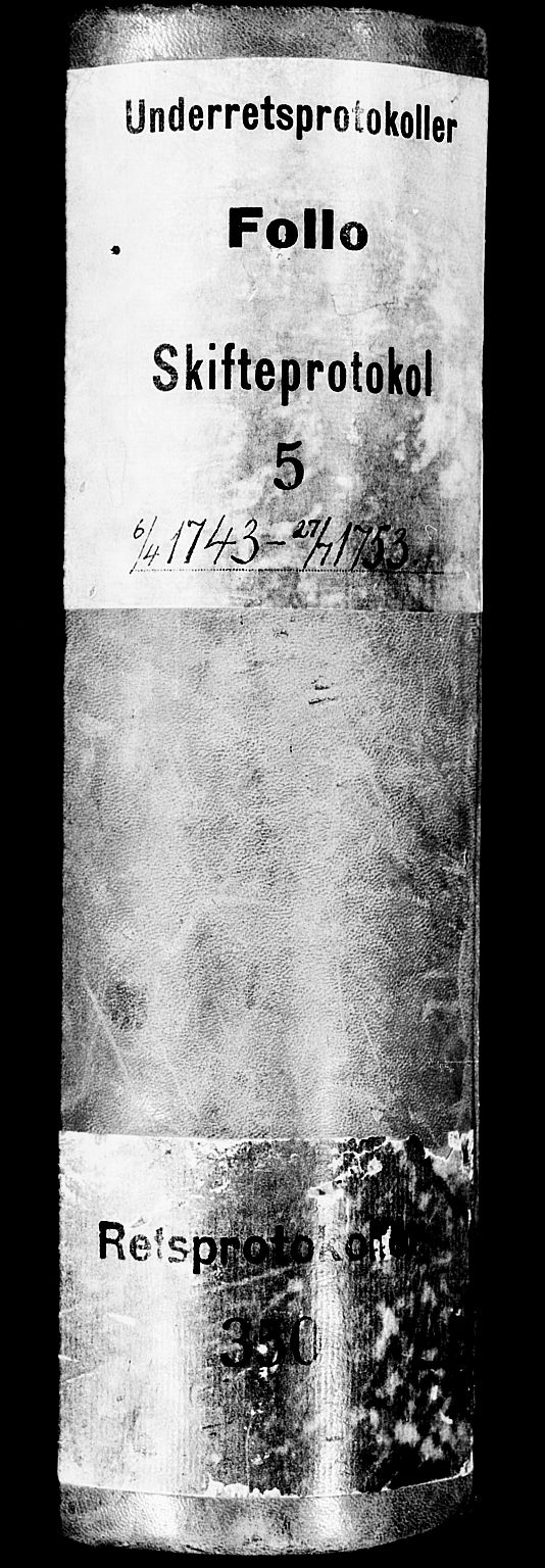 Follo sorenskriveri, AV/SAO-A-10274/H/Hb/L0005: Skifteprotokoll, 1743-1753