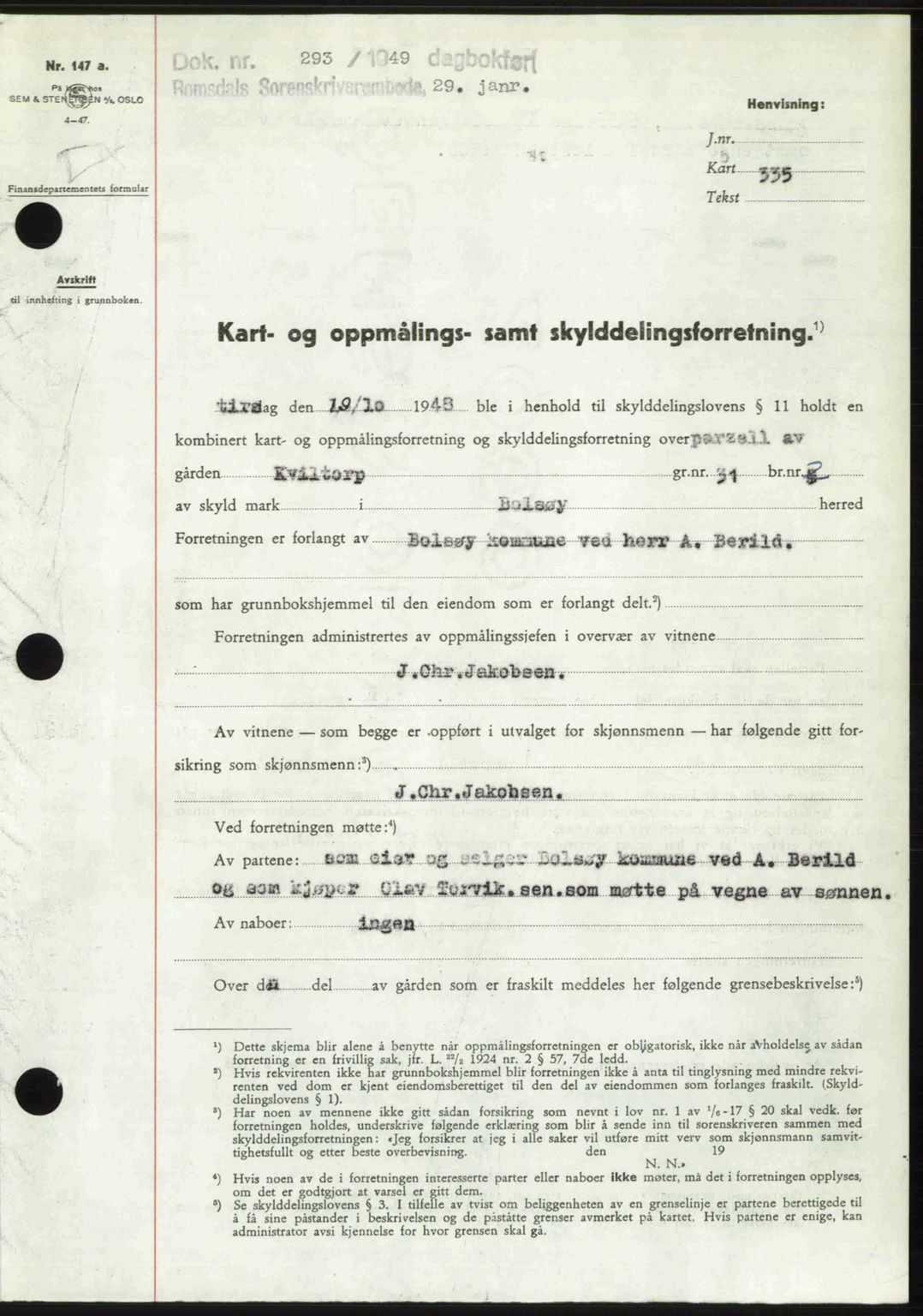 Romsdal sorenskriveri, AV/SAT-A-4149/1/2/2C: Mortgage book no. A28, 1948-1949, Diary no: : 293/1949