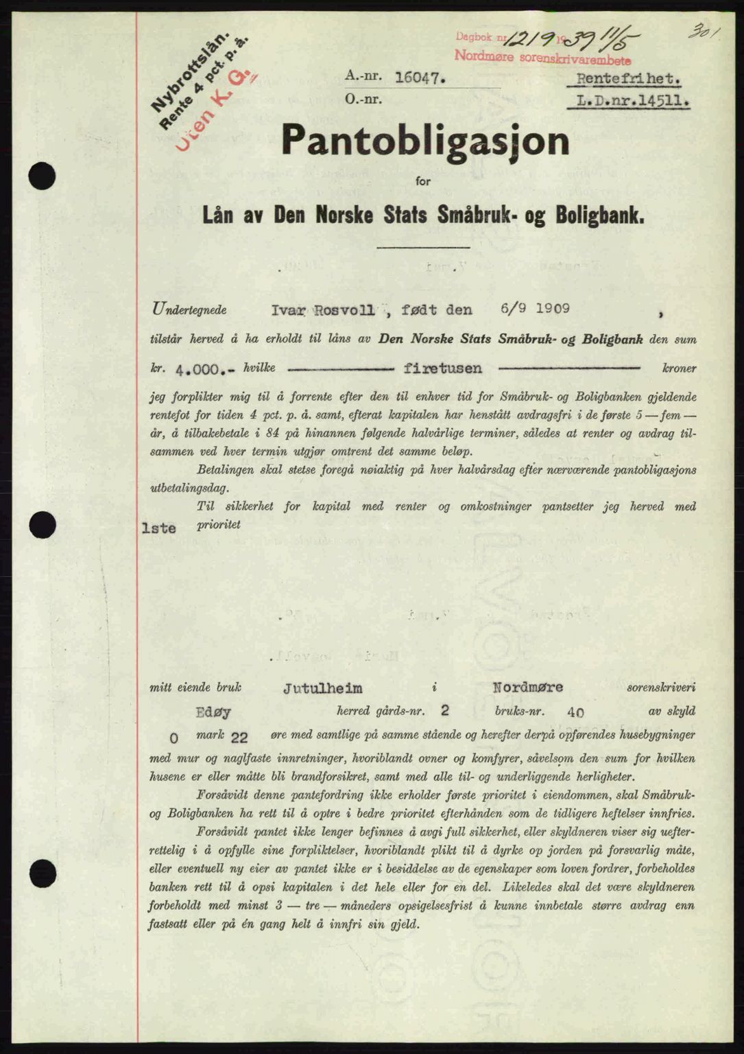 Nordmøre sorenskriveri, AV/SAT-A-4132/1/2/2Ca: Mortgage book no. B85, 1939-1939, Diary no: : 1219/1939