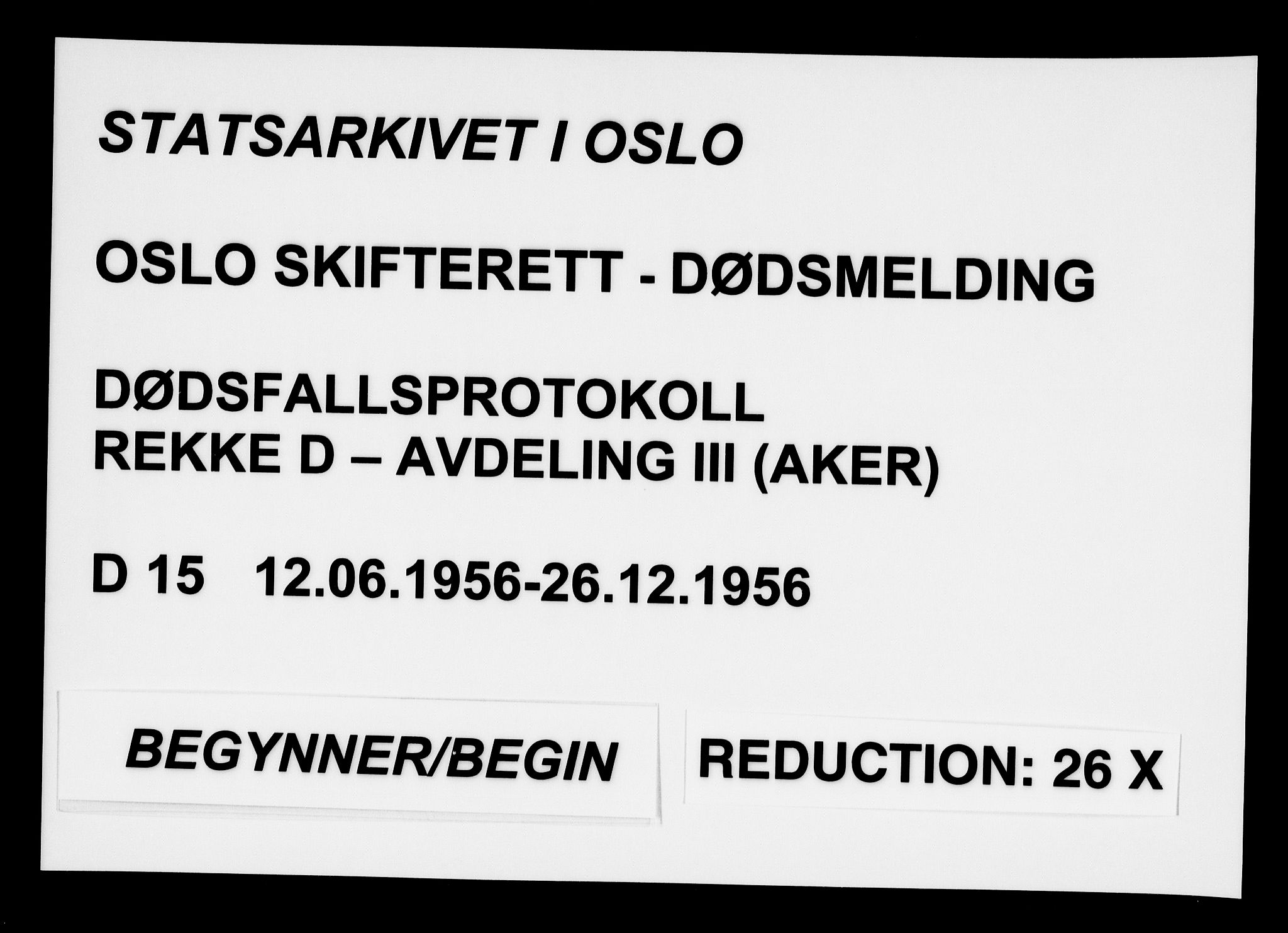 Oslo skifterett, AV/SAO-A-10383/G/Ga/Gad/L0015: Dødsfallsprotokoll - avd. III, 1956