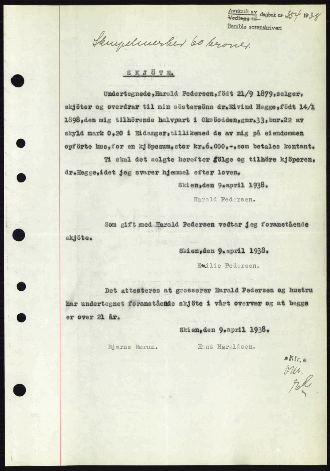 Bamble sorenskriveri, AV/SAKO-A-214/G/Ga/Gag/L0002: Mortgage book no. A-2, 1937-1938, Diary no: : 354/1938