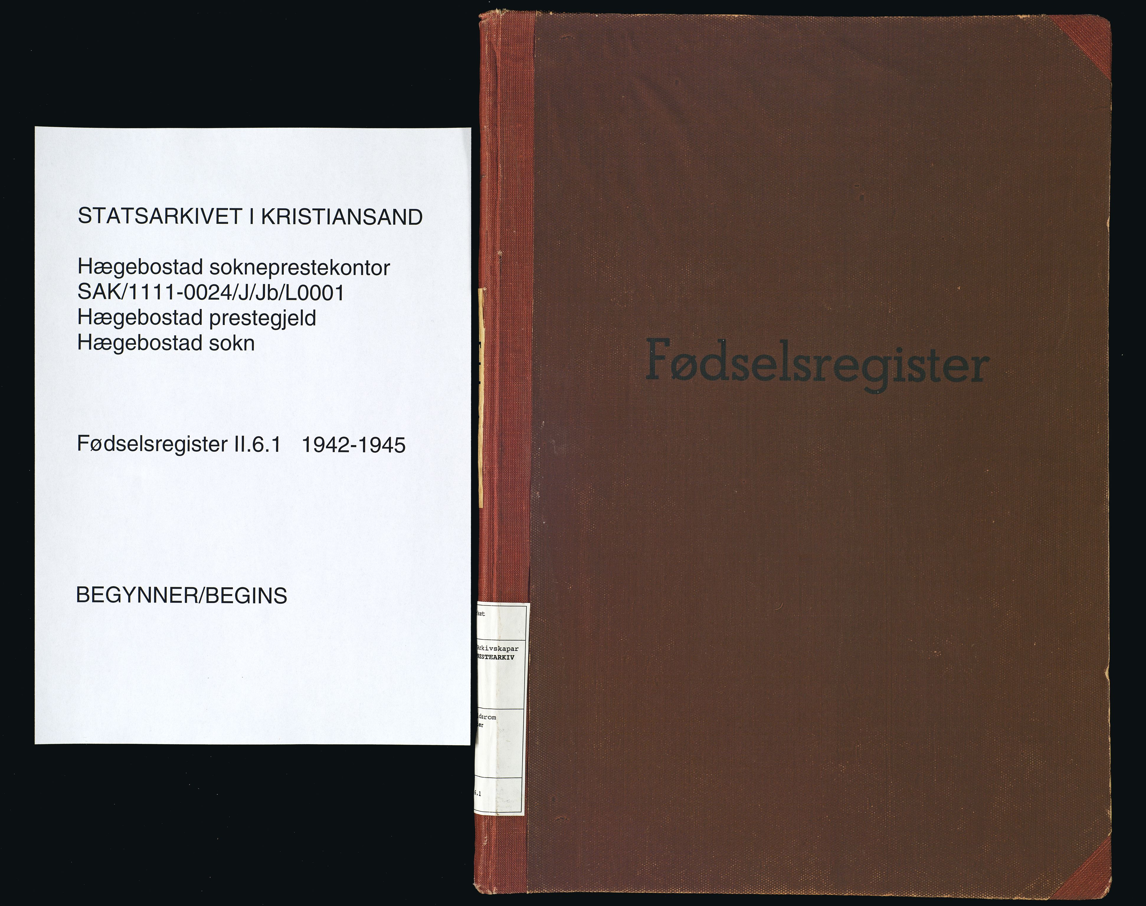 Hægebostad sokneprestkontor, SAK/1111-0024/J/Jb/L0001: Birth register no. II.6.1, 1942-1945