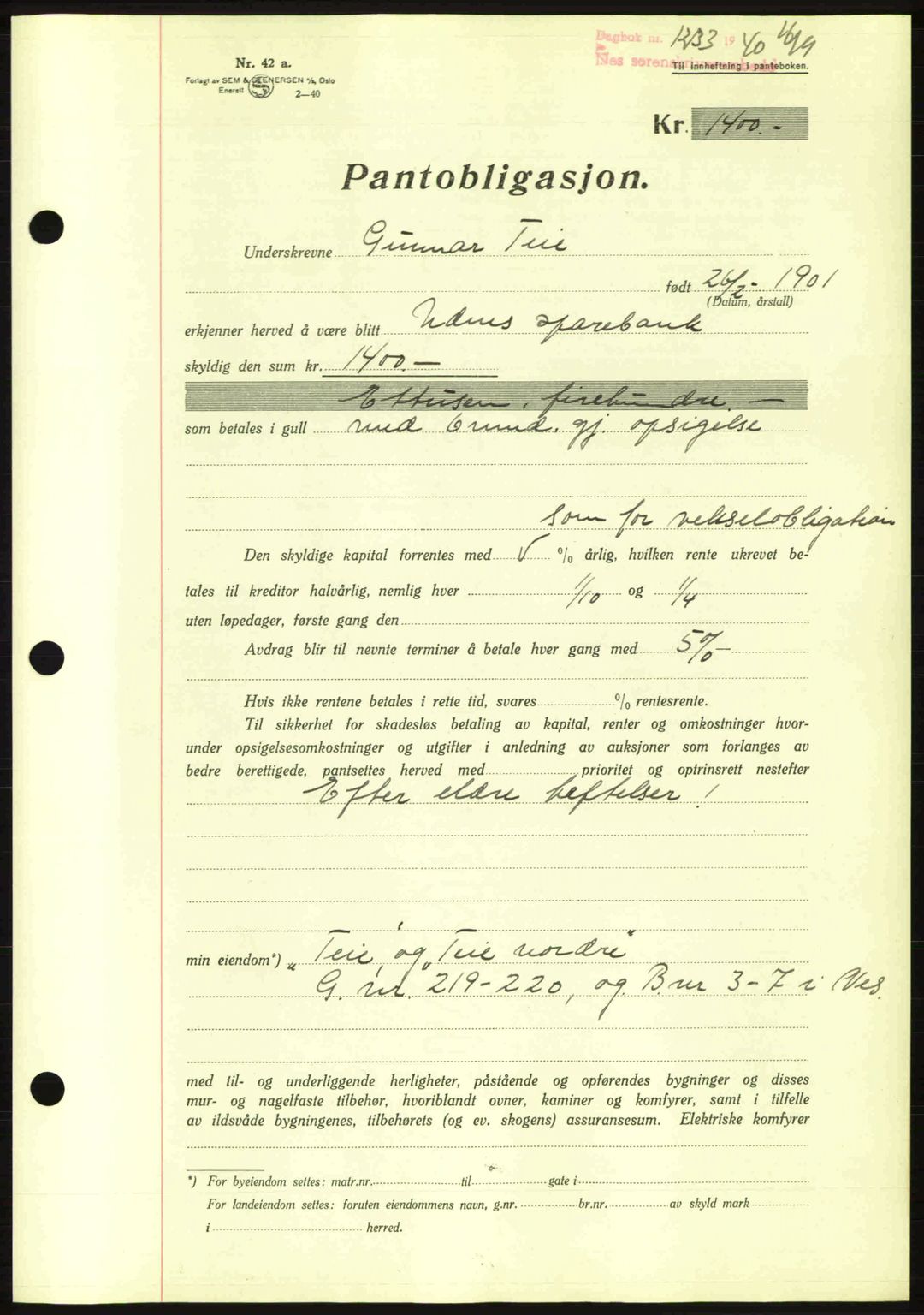 Nes tingrett, SAO/A-10548/G/Gb/Gbb/L0010: Mortgage book no. 54, 1939-1940, Diary no: : 1233/1940