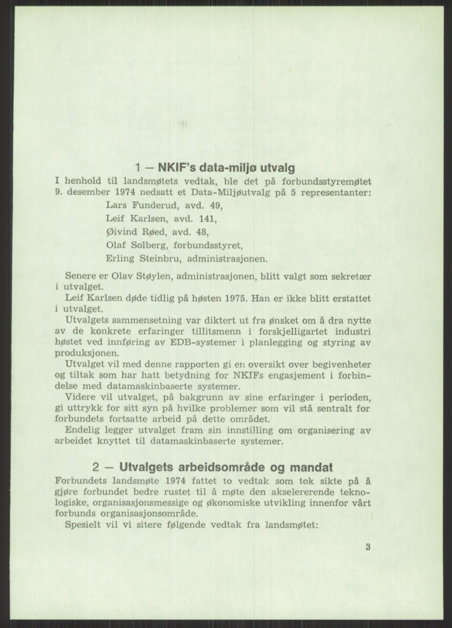 Nygaard, Kristen, AV/RA-PA-1398/F/Fi/L0006: Fagbevegelse, demokrati, Jern- og Metallprosjektet, 1970-2002, p. 735