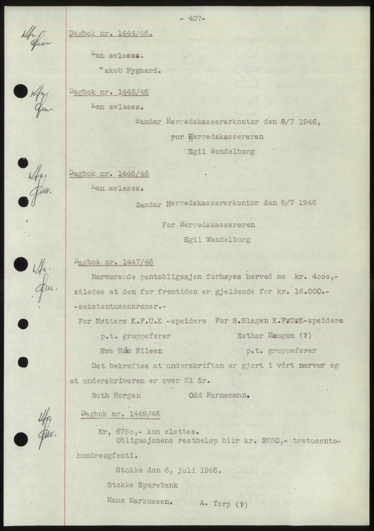 Sandar sorenskriveri, SAKO/A-86/G/Ga/Gab/L0004: Mortgage book no. B-10b, 1946-1947, Diary no: : 1444/1946