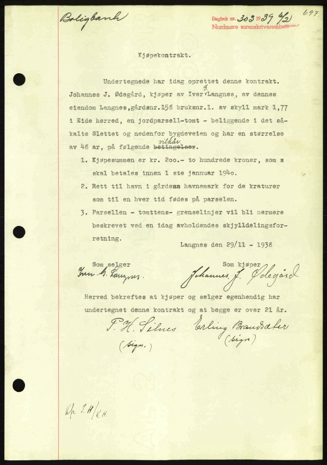 Nordmøre sorenskriveri, SAT/A-4132/1/2/2Ca: Mortgage book no. B84, 1938-1939, Diary no: : 303/1939