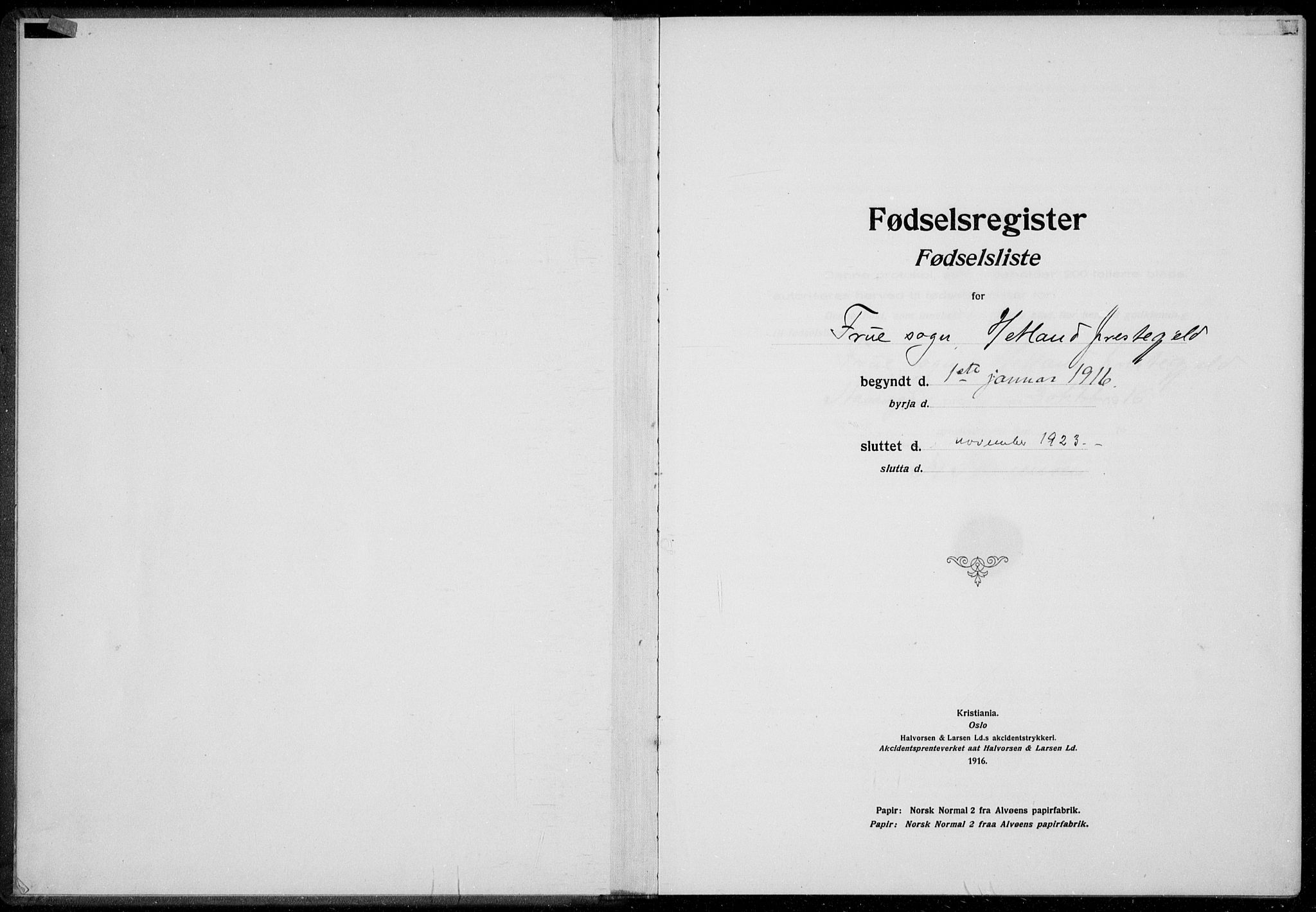 Hetland sokneprestkontor, SAST/A-101826/70/704BA/L0003: Birth register no. 1, 1916-1923
