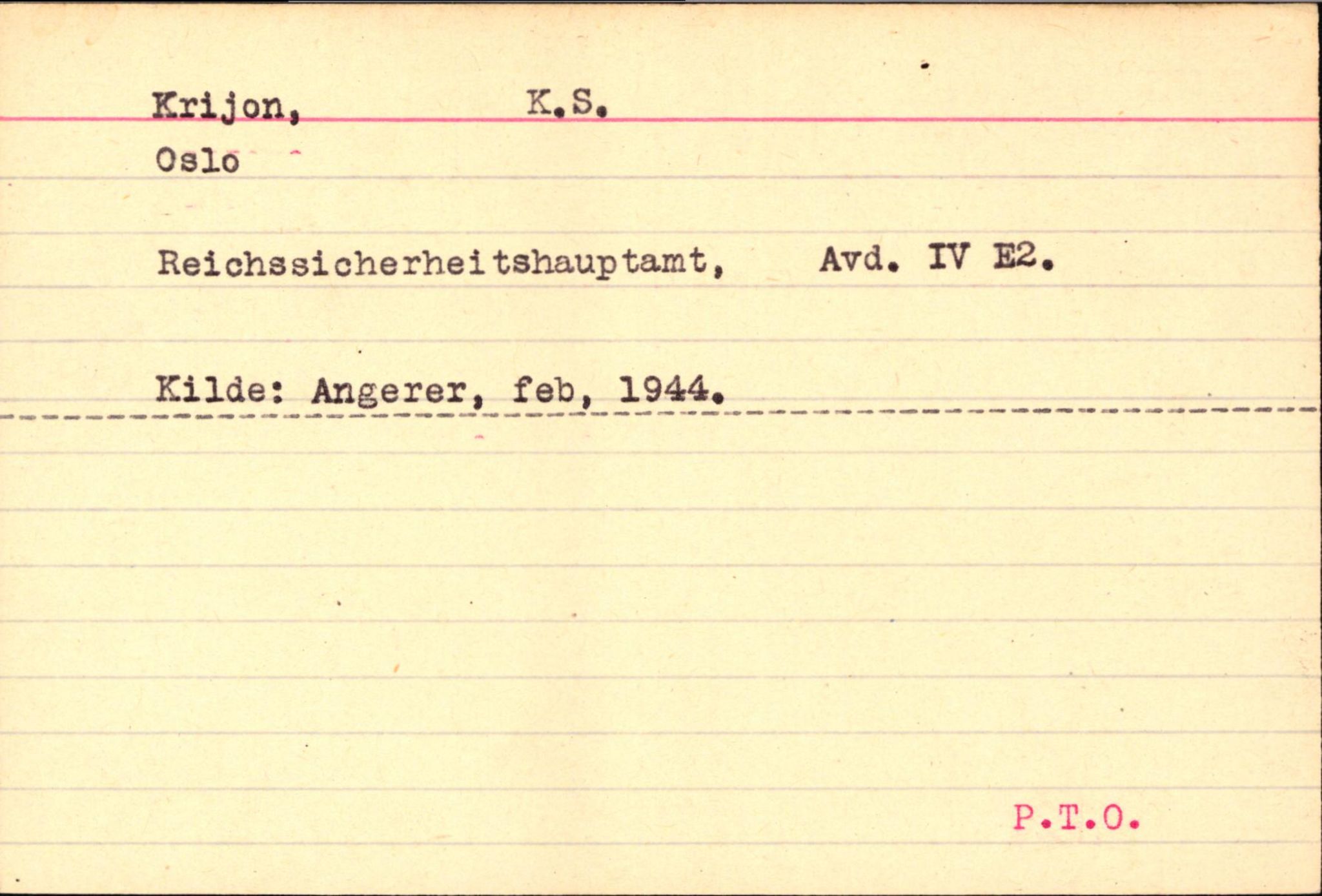 Forsvaret, Forsvarets overkommando II, AV/RA-RAFA-3915/D/Db/L0018: CI Questionaires. Tyske okkupasjonsstyrker i Norge. Tyskere., 1945-1946, p. 200