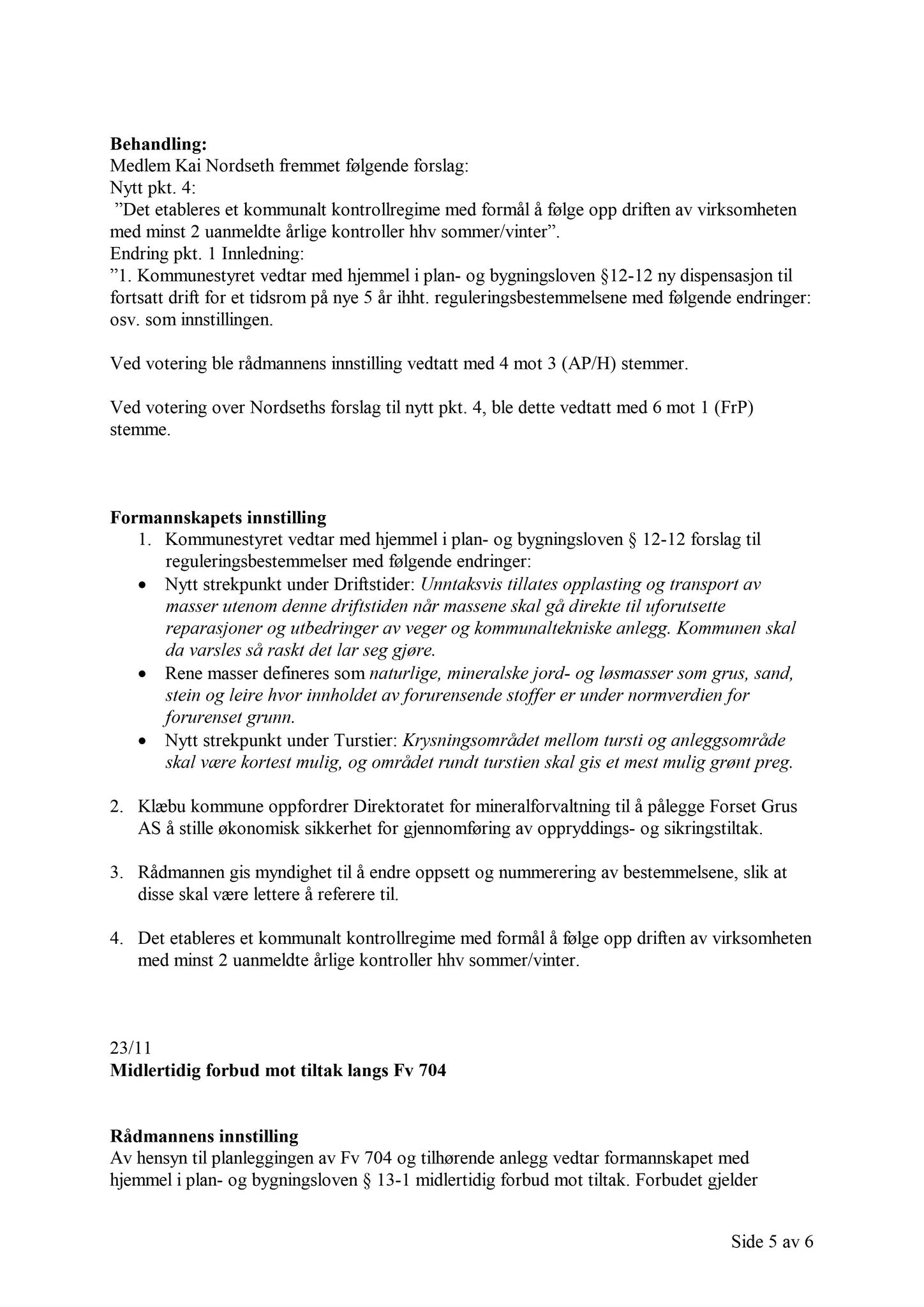 Klæbu Kommune, TRKO/KK/02-FS/L004: Formannsskapet - Møtedokumenter, 2011, p. 453