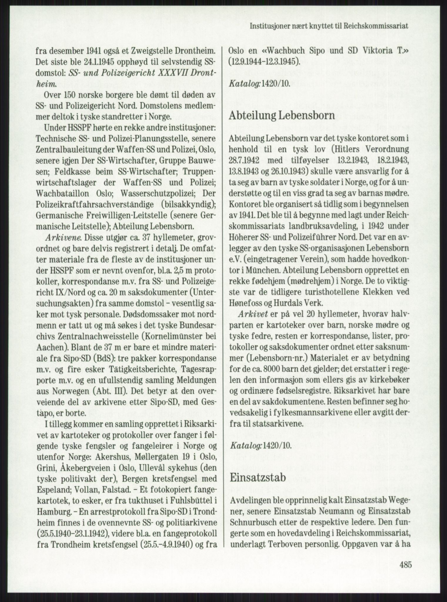 Publikasjoner utgitt av Arkivverket, PUBL/PUBL-001/A/0001: Knut Johannessen, Ole Kolsrud og Dag Mangset (red.): Håndbok for Riksarkivet (1992), 1992, p. 485