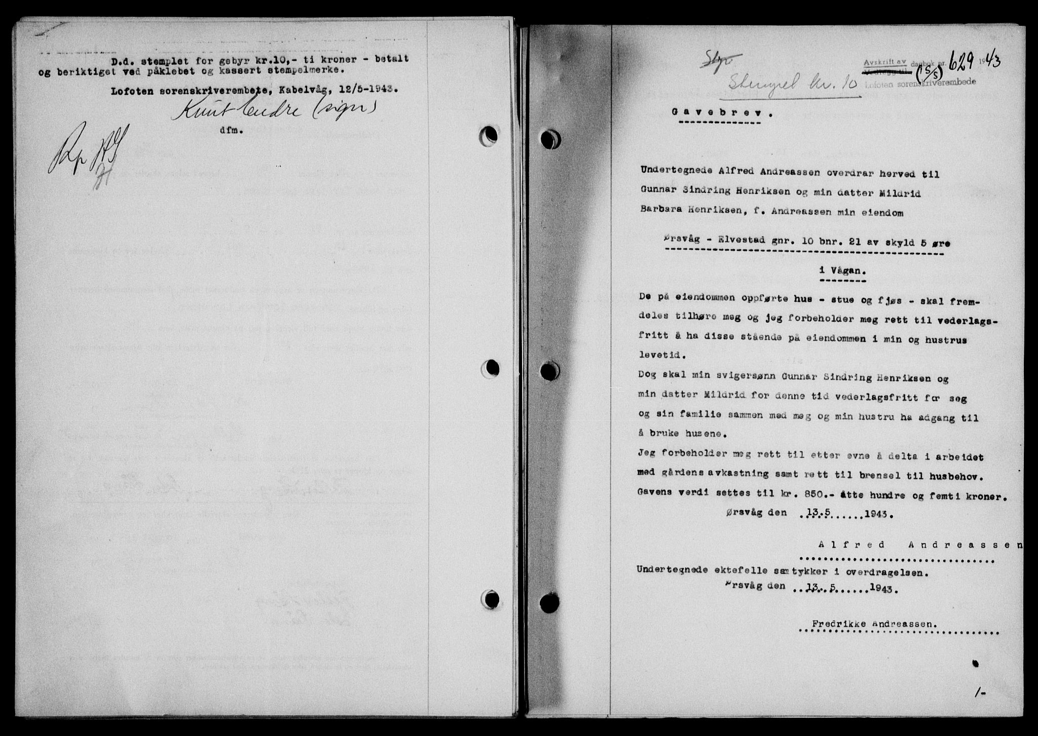 Lofoten sorenskriveri, SAT/A-0017/1/2/2C/L0011a: Mortgage book no. 11a, 1943-1943, Diary no: : 629/1943