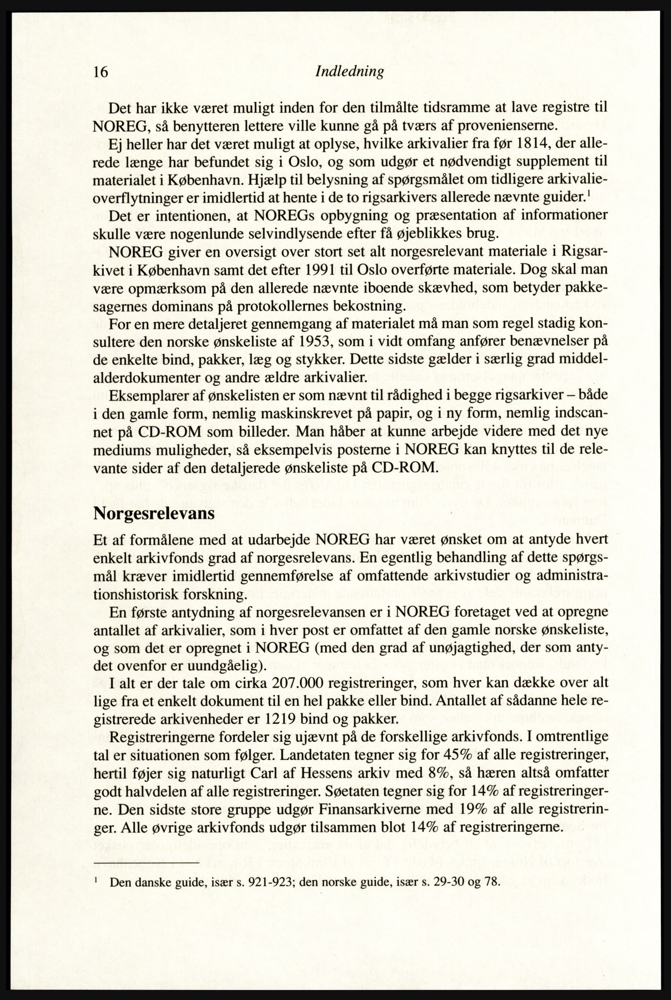 Publikasjoner utgitt av Arkivverket, PUBL/PUBL-001/A/0002: Erik Gøbel: NOREG, Tværregistratur over norgesrelevant materiale i Rigsarkivet i København (2000), 2000, p. 18