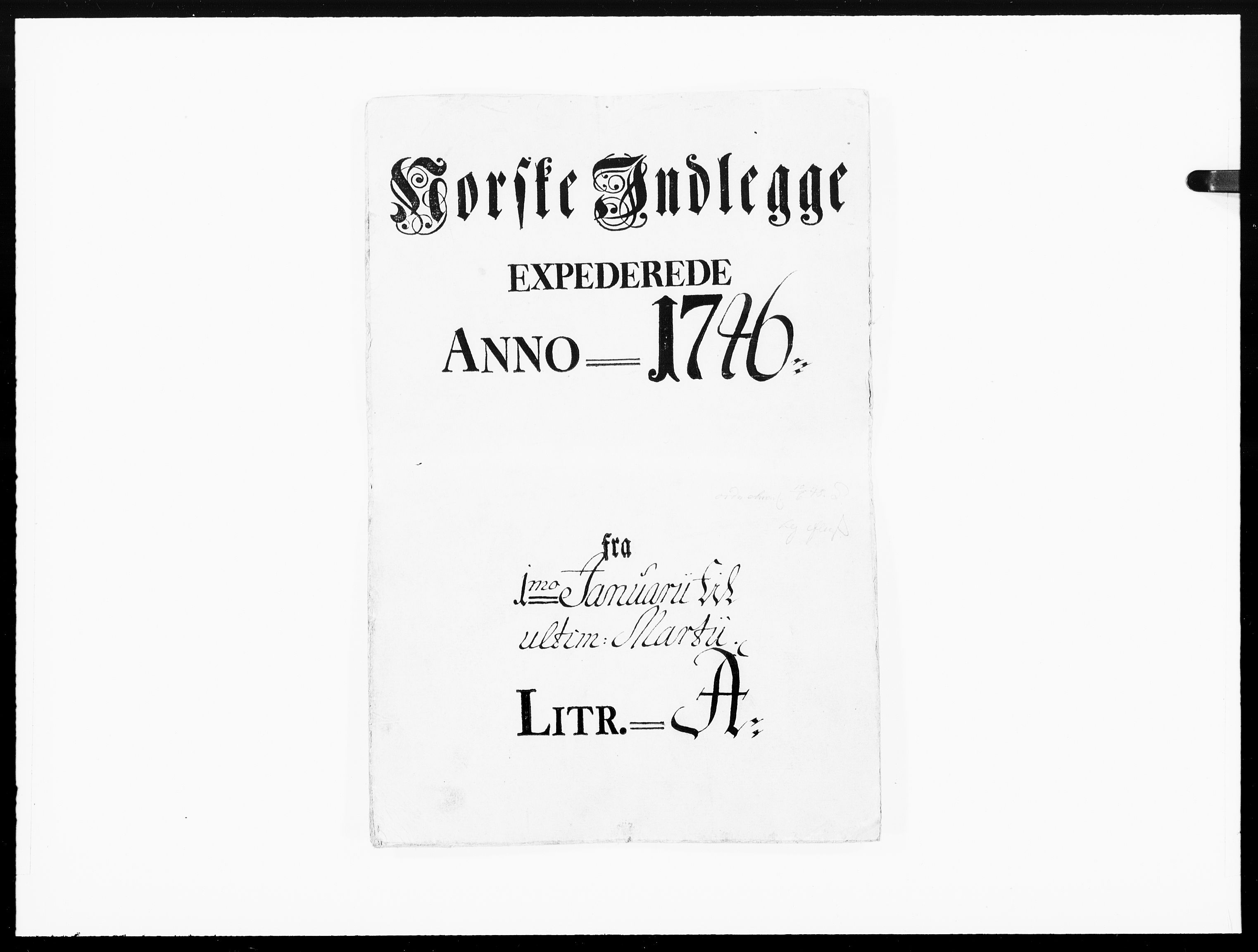 Danske Kanselli 1572-1799, AV/RA-EA-3023/F/Fc/Fcc/Fcca/L0144: Norske innlegg 1572-1799, 1746, p. 1