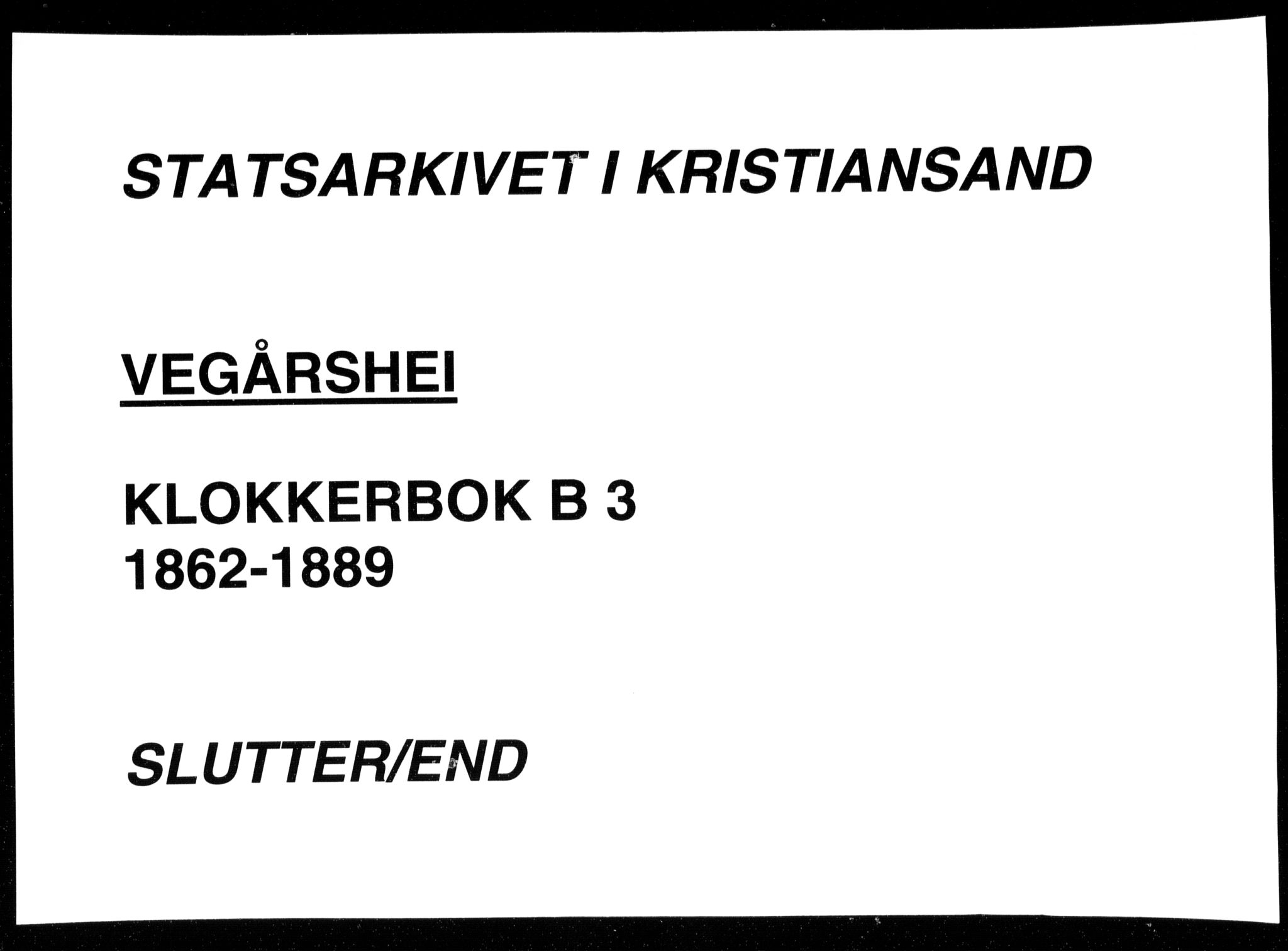 Gjerstad sokneprestkontor, AV/SAK-1111-0014/F/Fb/Fbb/L0003: Parish register (copy) no. B 3, 1862-1889