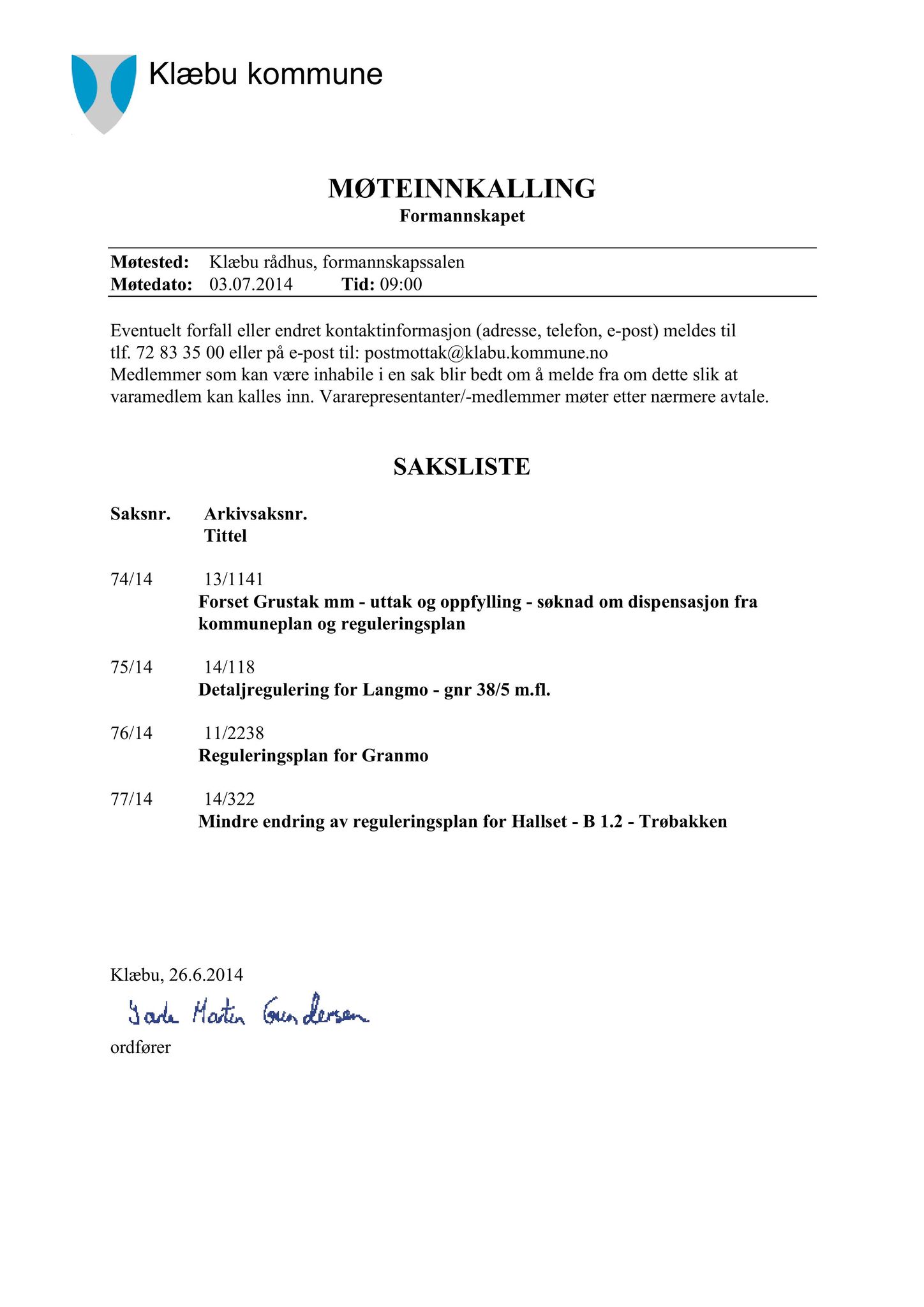 Klæbu Kommune, TRKO/KK/02-FS/L007: Formannsskapet - Møtedokumenter, 2014, p. 2237