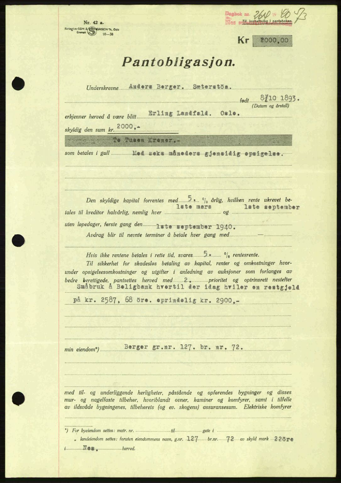 Nes tingrett, SAO/A-10548/G/Gb/Gbb/L0010: Mortgage book no. 54, 1939-1940, Diary no: : 264/1940