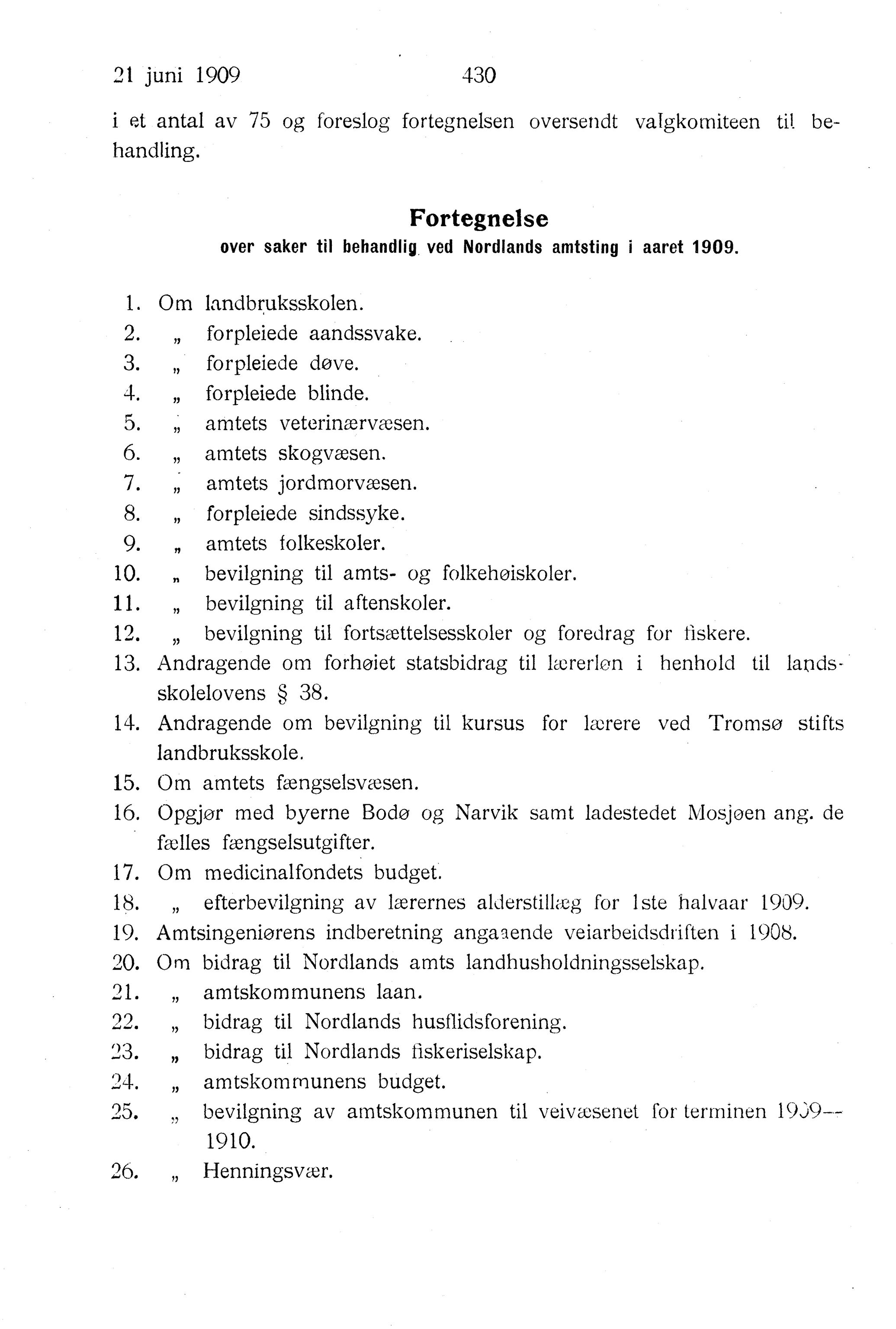 Nordland Fylkeskommune. Fylkestinget, AIN/NFK-17/176/A/Ac/L0032: Fylkestingsforhandlinger 1909, 1909