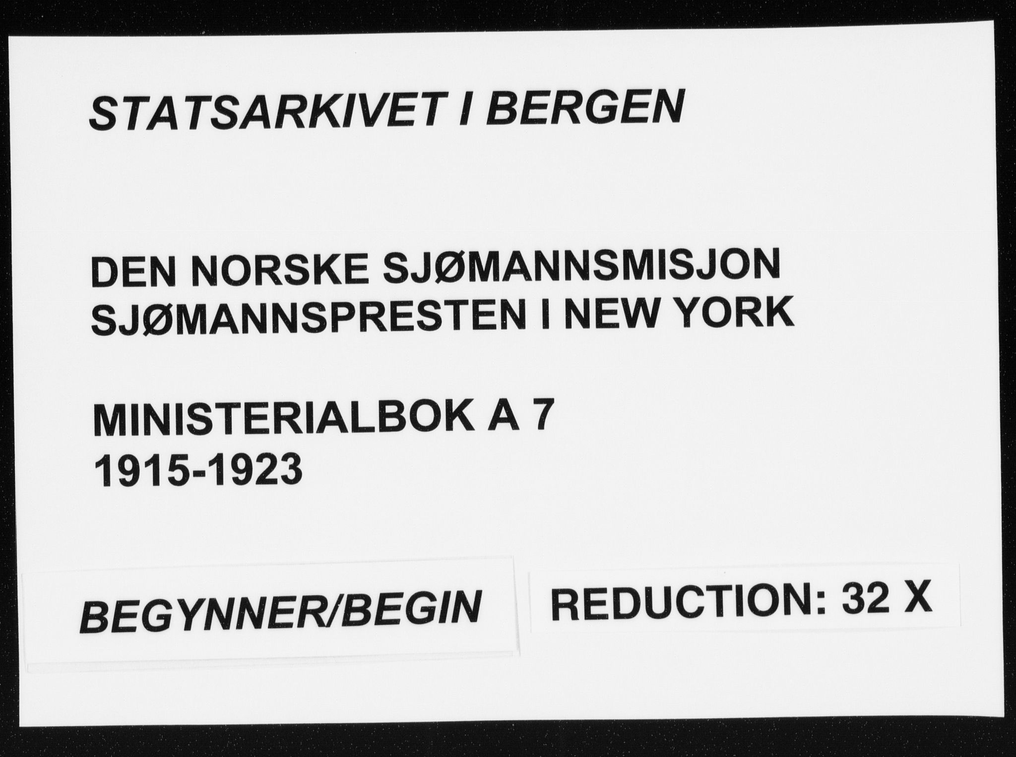 Den norske sjømannsmisjon i utlandet/New York, SAB/SAB/PA-0110/H/Ha/L0007: Parish register (official) no. A 7, 1915-1923