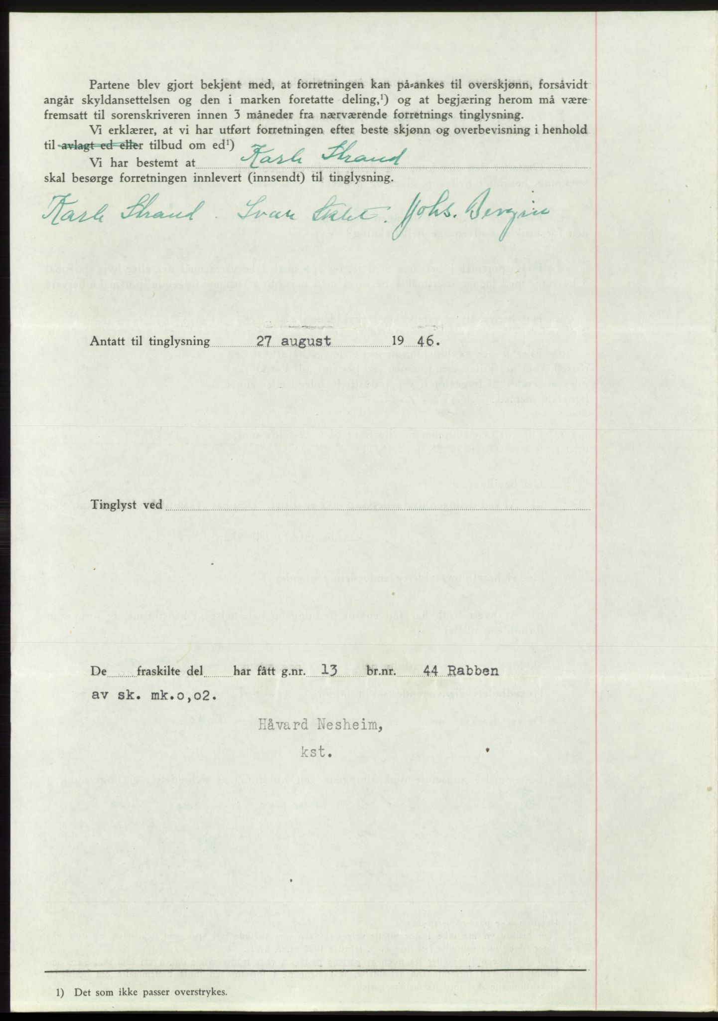 Namdal sorenskriveri, AV/SAT-A-4133/1/2/2C: Mortgage book no. -, 1946-1946, Diary no: : 1540/1946