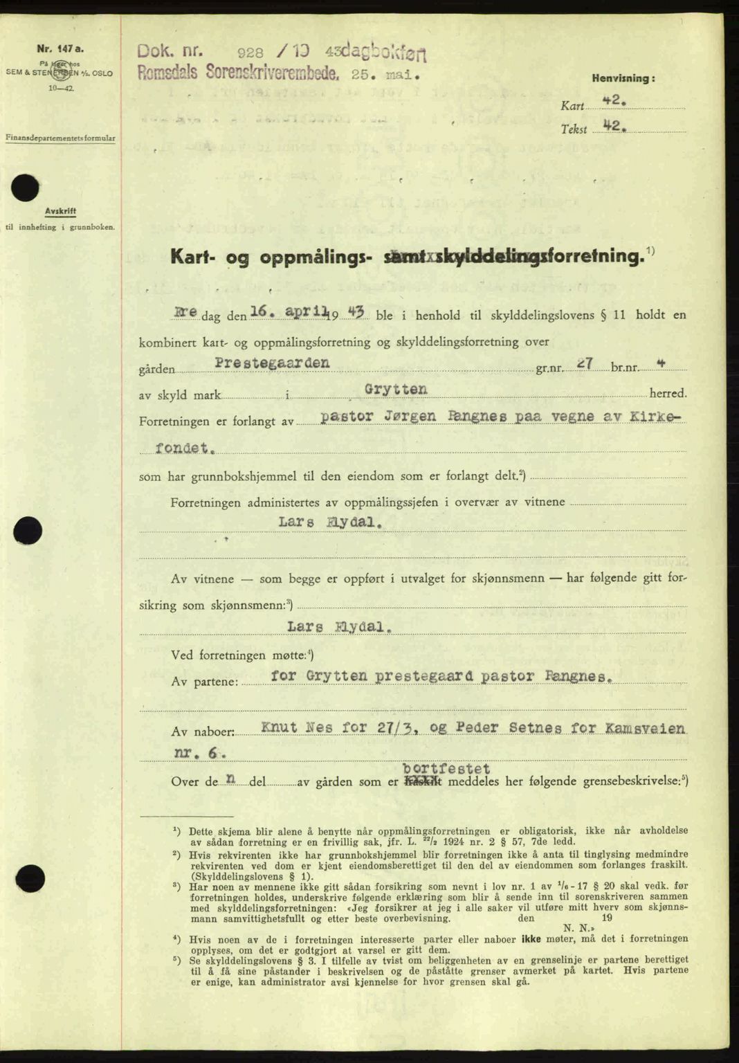 Romsdal sorenskriveri, AV/SAT-A-4149/1/2/2C: Mortgage book no. A14, 1943-1943, Diary no: : 928/1943