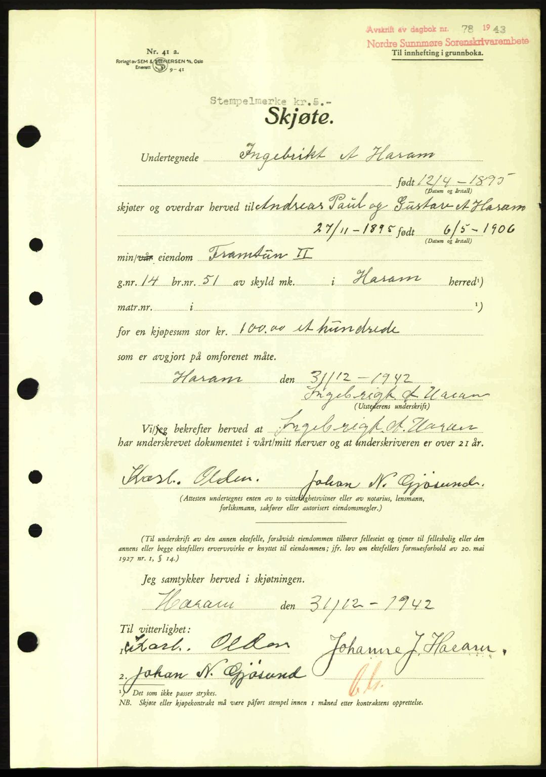 Nordre Sunnmøre sorenskriveri, AV/SAT-A-0006/1/2/2C/2Ca: Mortgage book no. A15, 1942-1943, Diary no: : 78/1943