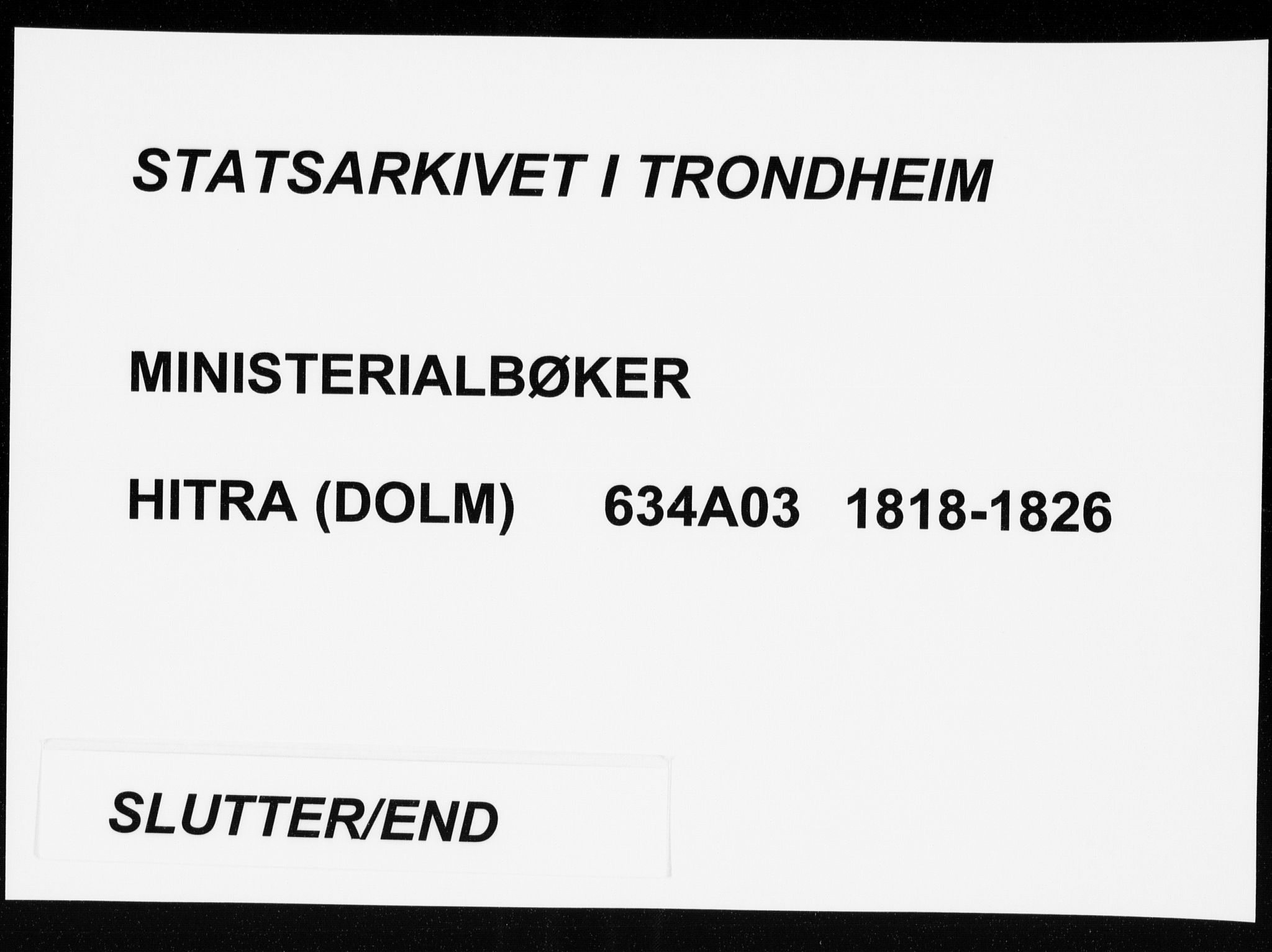 Ministerialprotokoller, klokkerbøker og fødselsregistre - Sør-Trøndelag, SAT/A-1456/634/L0527: Parish register (official) no. 634A03, 1818-1826