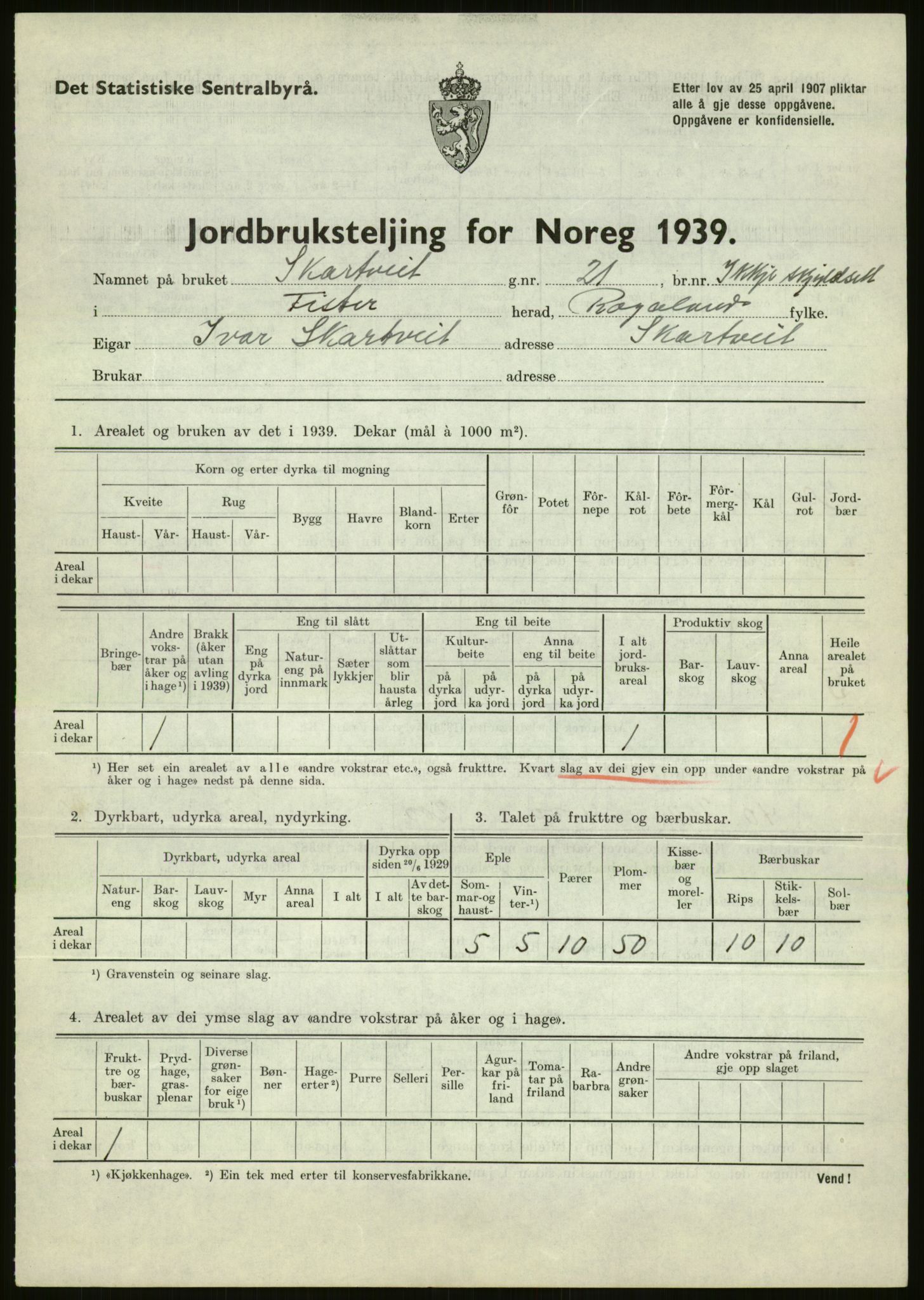 Statistisk sentralbyrå, Næringsøkonomiske emner, Jordbruk, skogbruk, jakt, fiske og fangst, AV/RA-S-2234/G/Gb/L0184: Rogaland: Årdal, Fister og Hjelmeland, 1939, p. 71