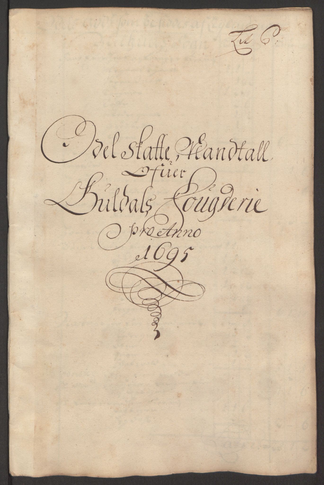Rentekammeret inntil 1814, Reviderte regnskaper, Fogderegnskap, RA/EA-4092/R60/L3945: Fogderegnskap Orkdal og Gauldal, 1695, p. 317