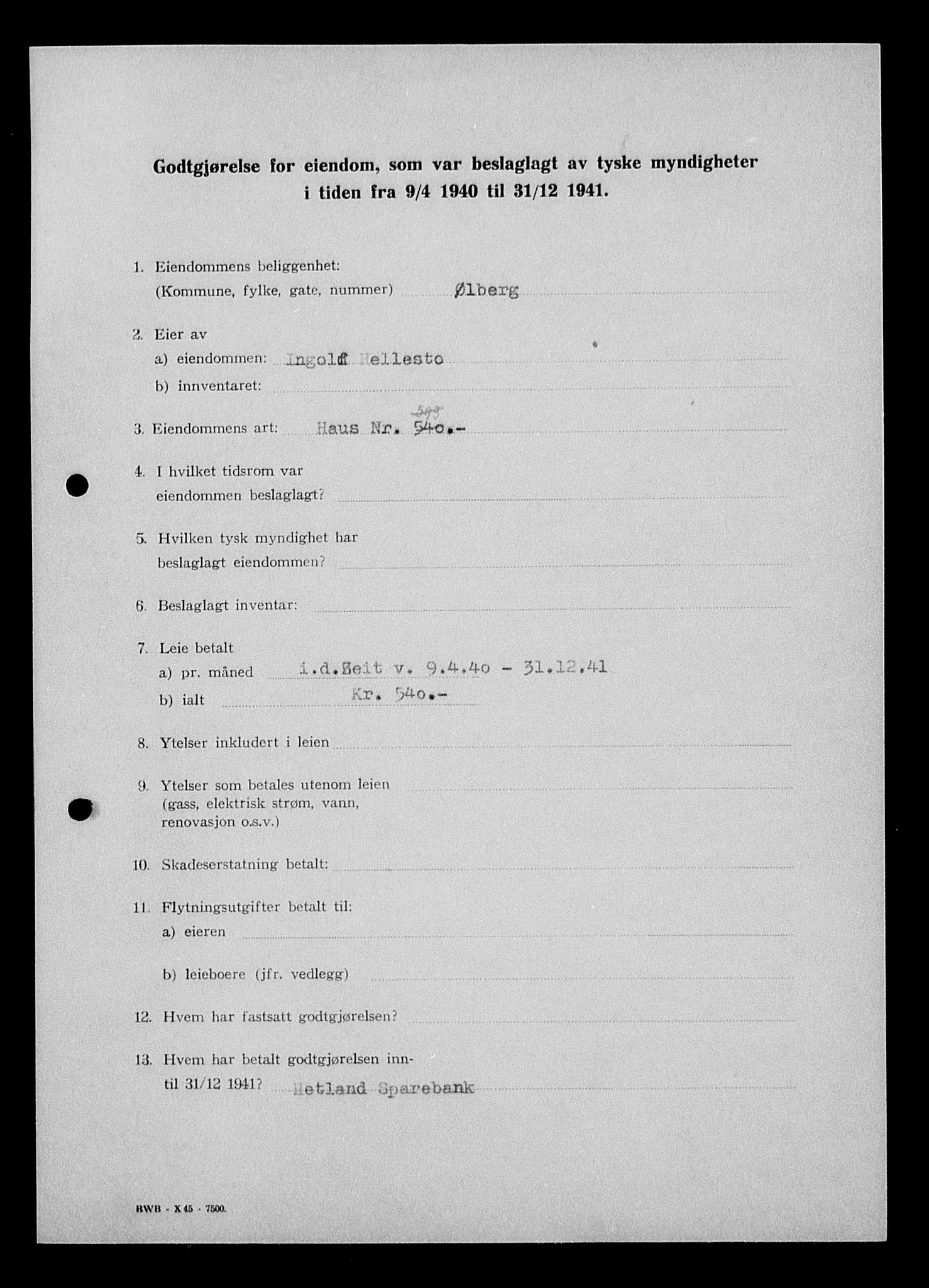 Justisdepartementet, Tilbakeføringskontoret for inndratte formuer, AV/RA-S-1564/I/L1014: Godtgjørelse for beslaglagt eiendom, 1940-1941, p. 328