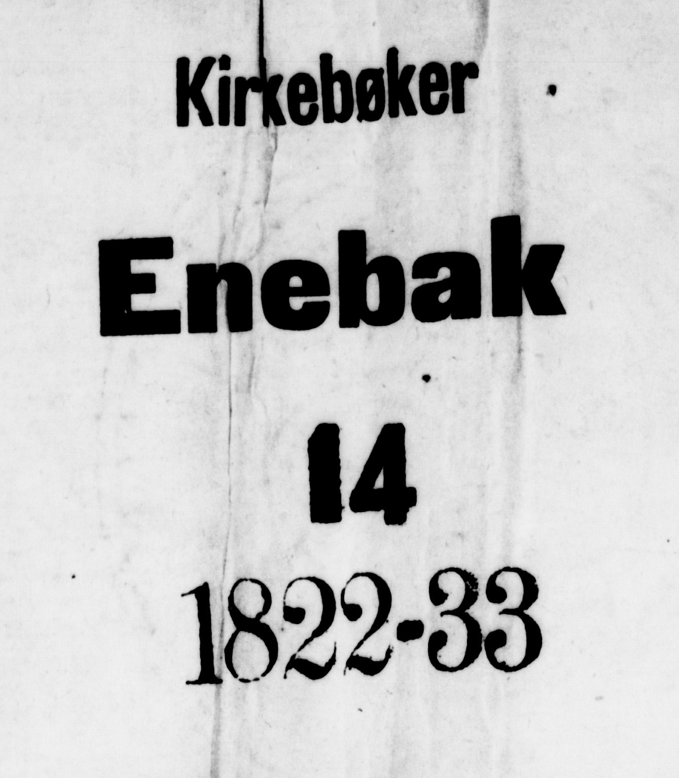 Enebakk prestekontor Kirkebøker, SAO/A-10171c/G/Ga/L0002: Parish register (copy) no. I 2, 1822-1833