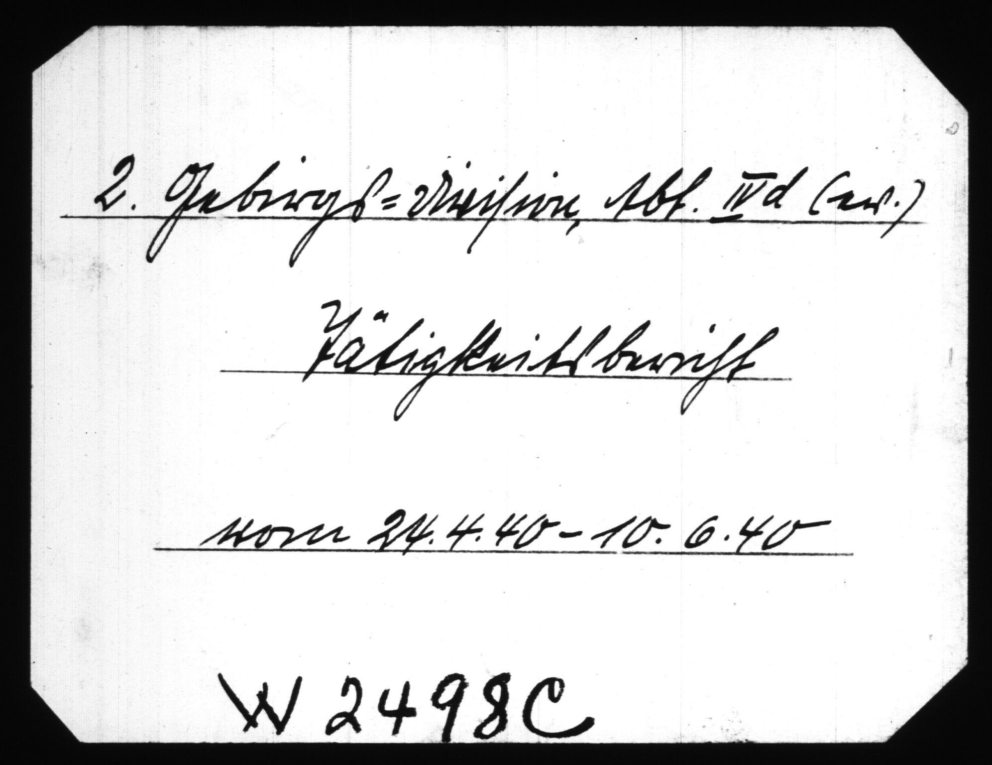 Documents Section, RA/RAFA-2200/V/L0086: Amerikansk mikrofilm "Captured German Documents".
Box No. 725.  FKA jnr. 601/1954., 1940, p. 102