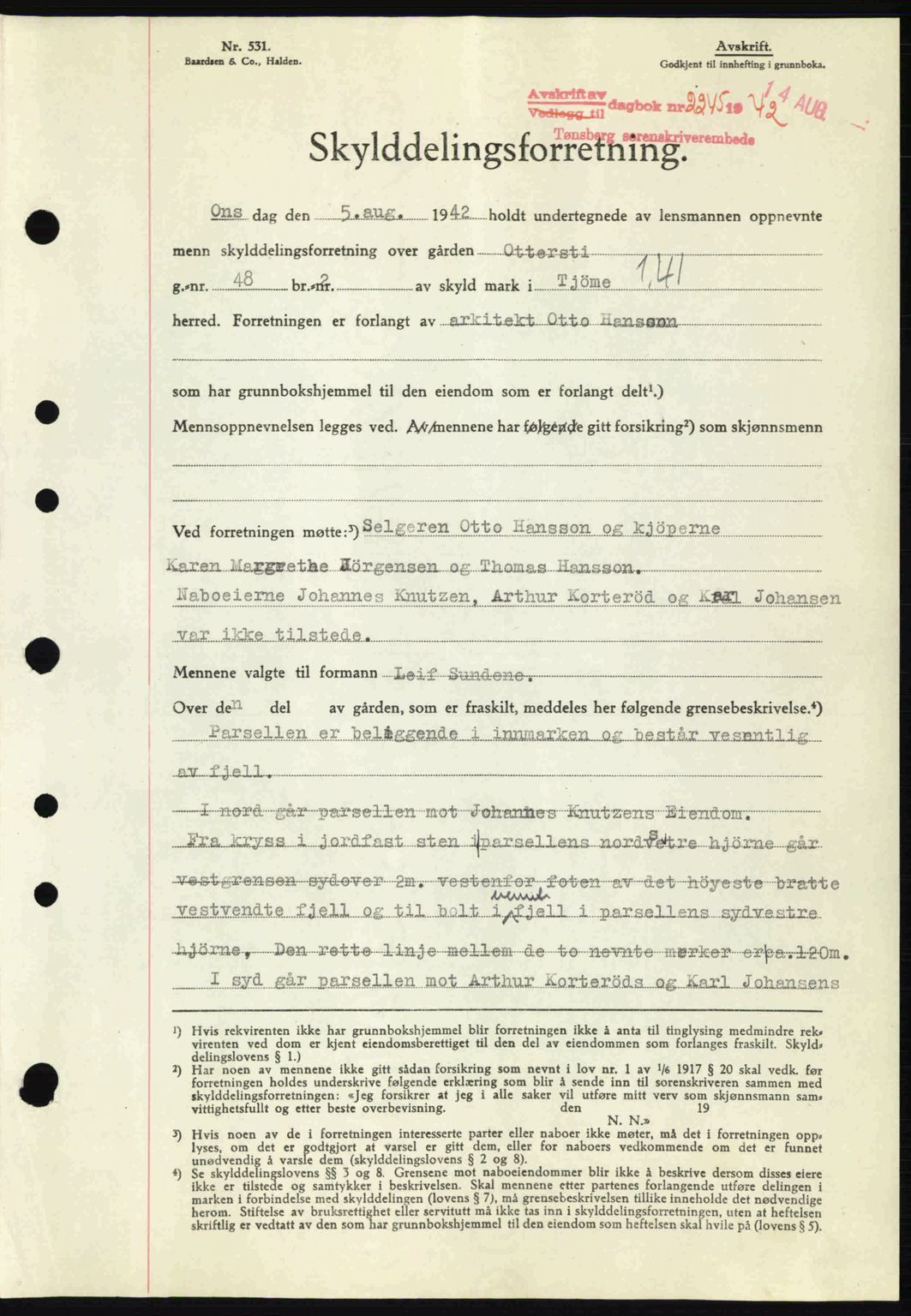 Tønsberg sorenskriveri, AV/SAKO-A-130/G/Ga/Gaa/L0012: Mortgage book no. A12, 1942-1943, Diary no: : 2245/1942