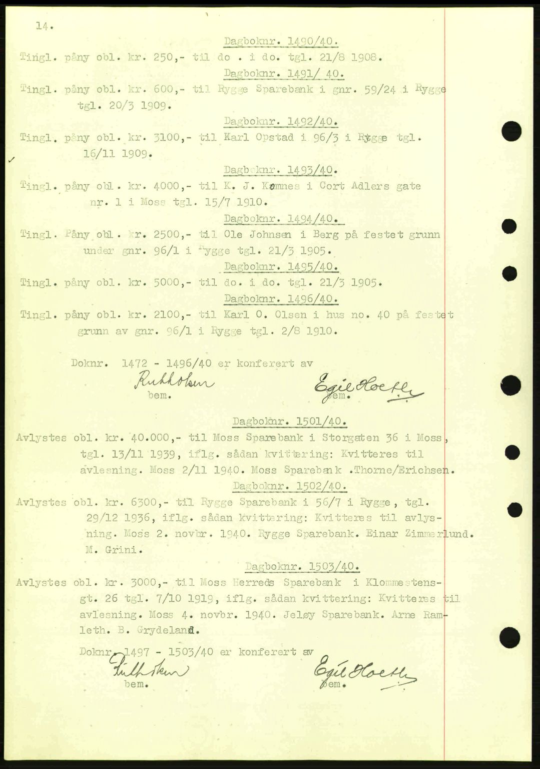 Moss sorenskriveri, SAO/A-10168: Mortgage book no. B10, 1940-1941, Diary no: : 1490/1940