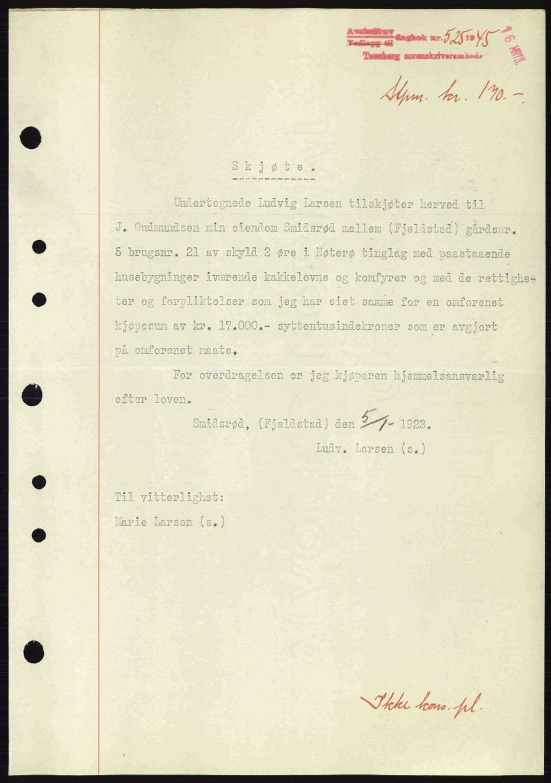 Tønsberg sorenskriveri, AV/SAKO-A-130/G/Ga/Gaa/L0016: Mortgage book no. A16, 1944-1945, Diary no: : 525/1945