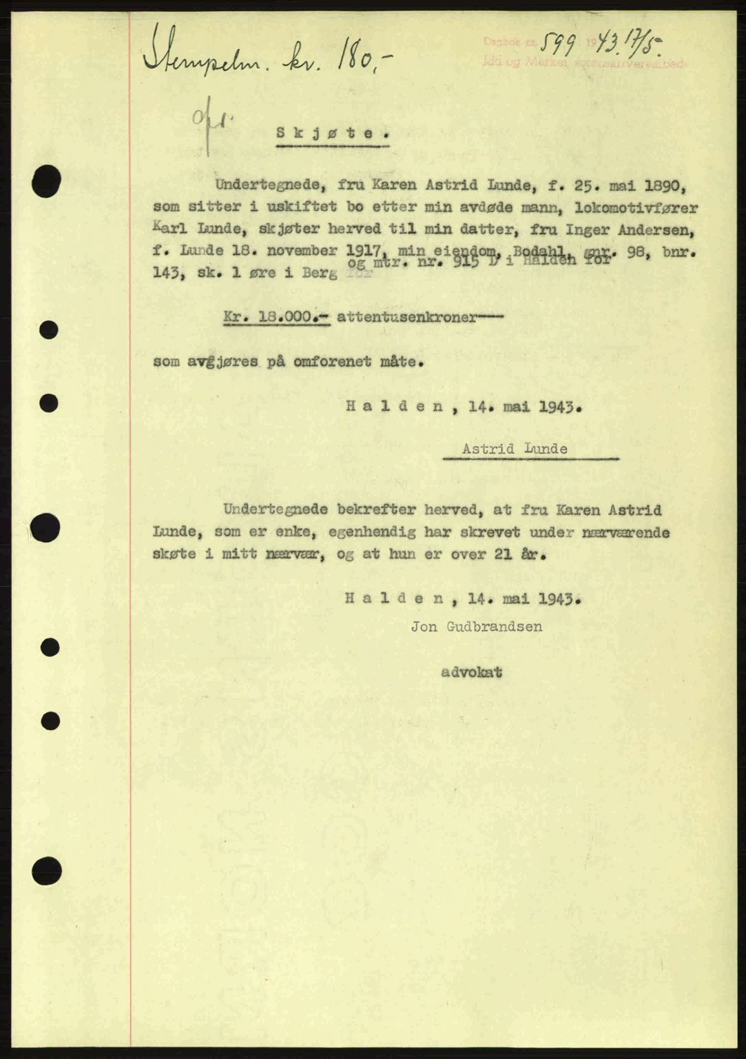 Idd og Marker sorenskriveri, AV/SAO-A-10283/G/Gb/Gbb/L0006: Mortgage book no. A6, 1943-1944, Diary no: : 599/1943