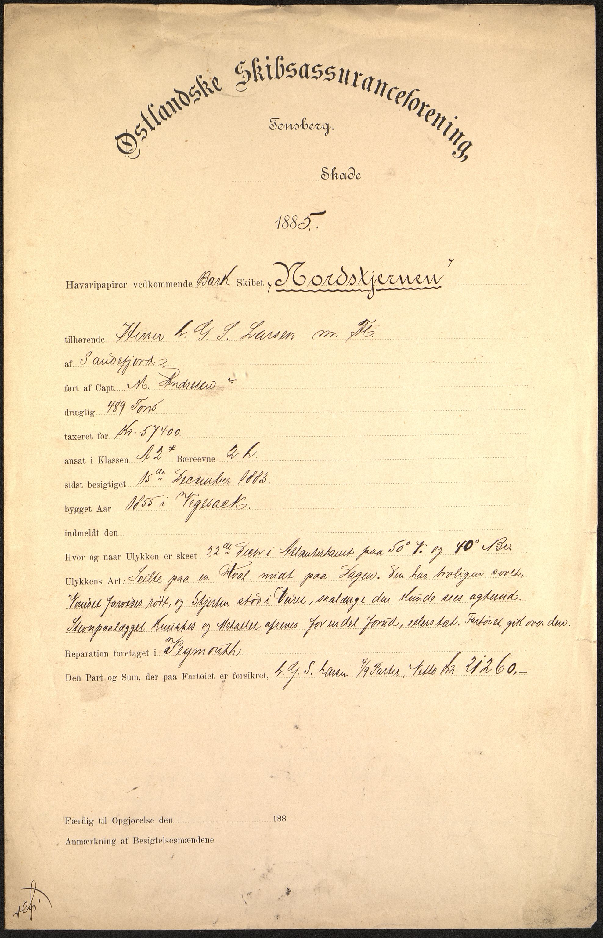 Pa 63 - Østlandske skibsassuranceforening, VEMU/A-1079/G/Ga/L0018/0007: Havaridokumenter / Leif, Jarl, Insulan, Norrøna, Nordstjernen, 1885, p. 70