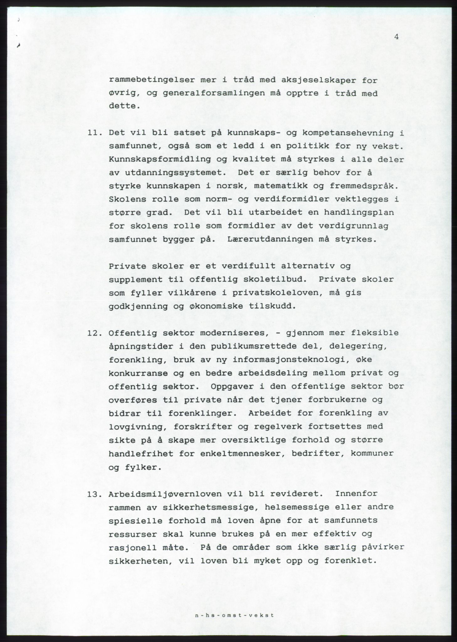 Forhandlingsmøtene 1989 mellom Høyre, KrF og Senterpartiet om dannelse av regjering, AV/RA-PA-0697/A/L0001: Forhandlingsprotokoll med vedlegg, 1989, p. 171