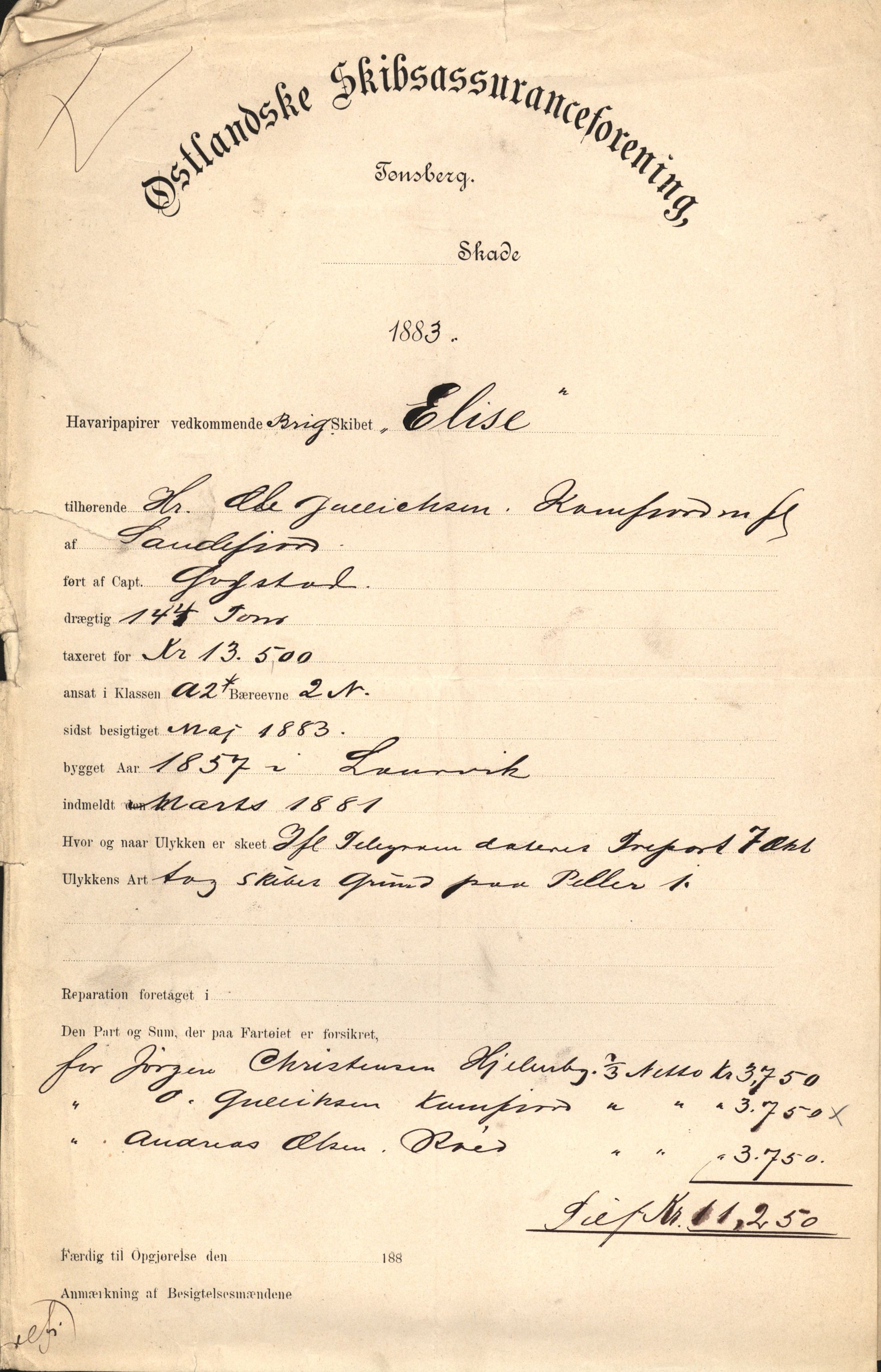 Pa 63 - Østlandske skibsassuranceforening, VEMU/A-1079/G/Ga/L0016/0011: Havaridokumenter / Elise, Dux, Dagmar, Dacapo, Louis, Iphignia, 1883, p. 1