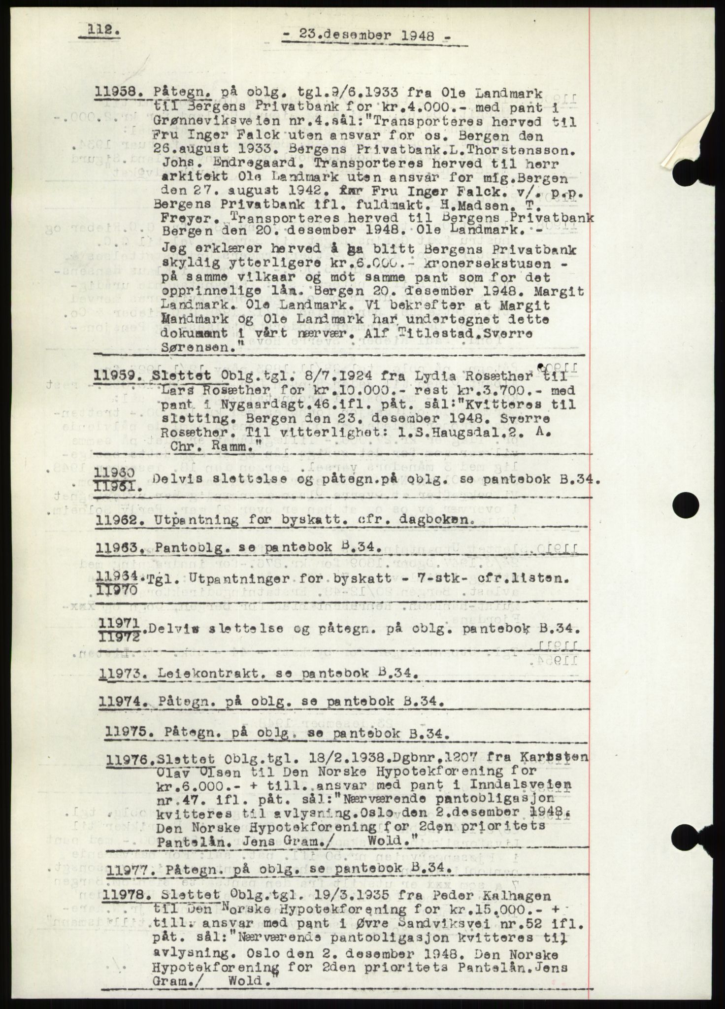 Byfogd og Byskriver i Bergen, AV/SAB-A-3401/03: Mortgage book no. C 34, 1948-1949, Diary no: : 11958/1948