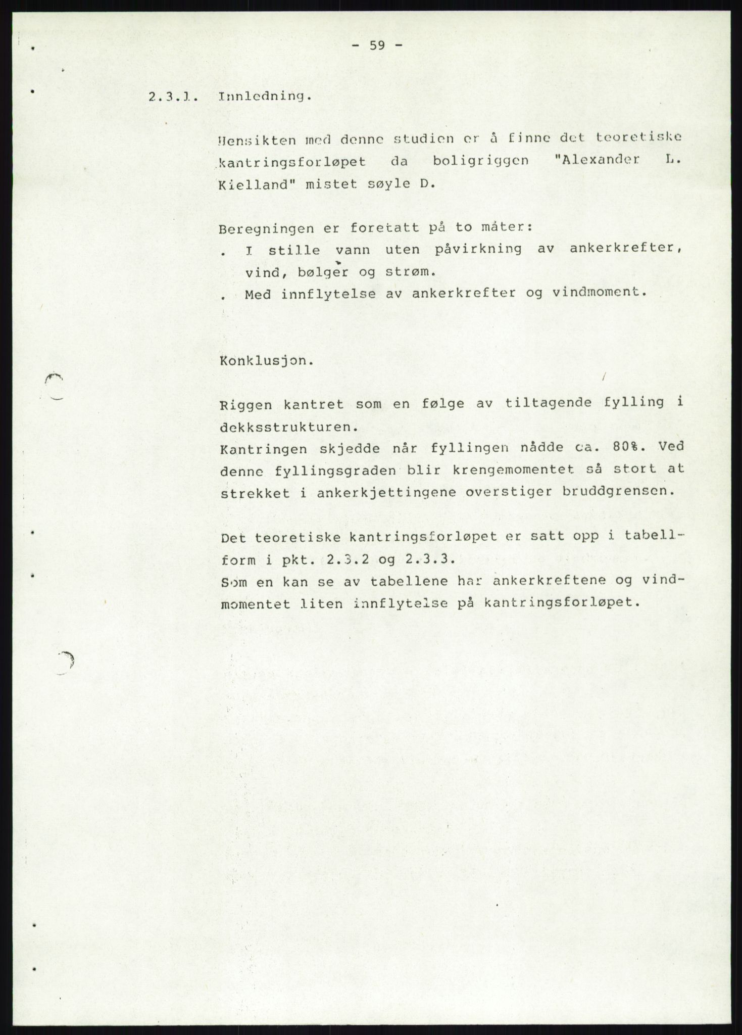 Justisdepartementet, Granskningskommisjonen ved Alexander Kielland-ulykken 27.3.1980, AV/RA-S-1165/D/L0019: S Værforhold (Doku.liste + S1-S5 av 5)/ T (T1-T2)/ U Stabilitet (Doku.liste + U1-U5 av 5), 1980-1981, p. 879